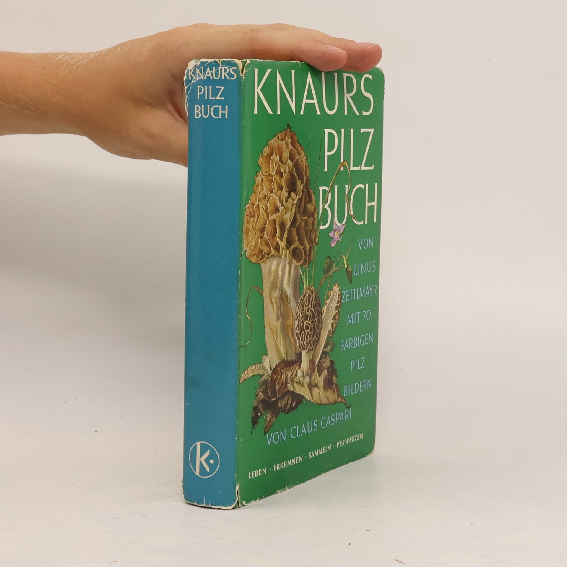 Linus Zeitlmayr Knaurs Pilzbuch