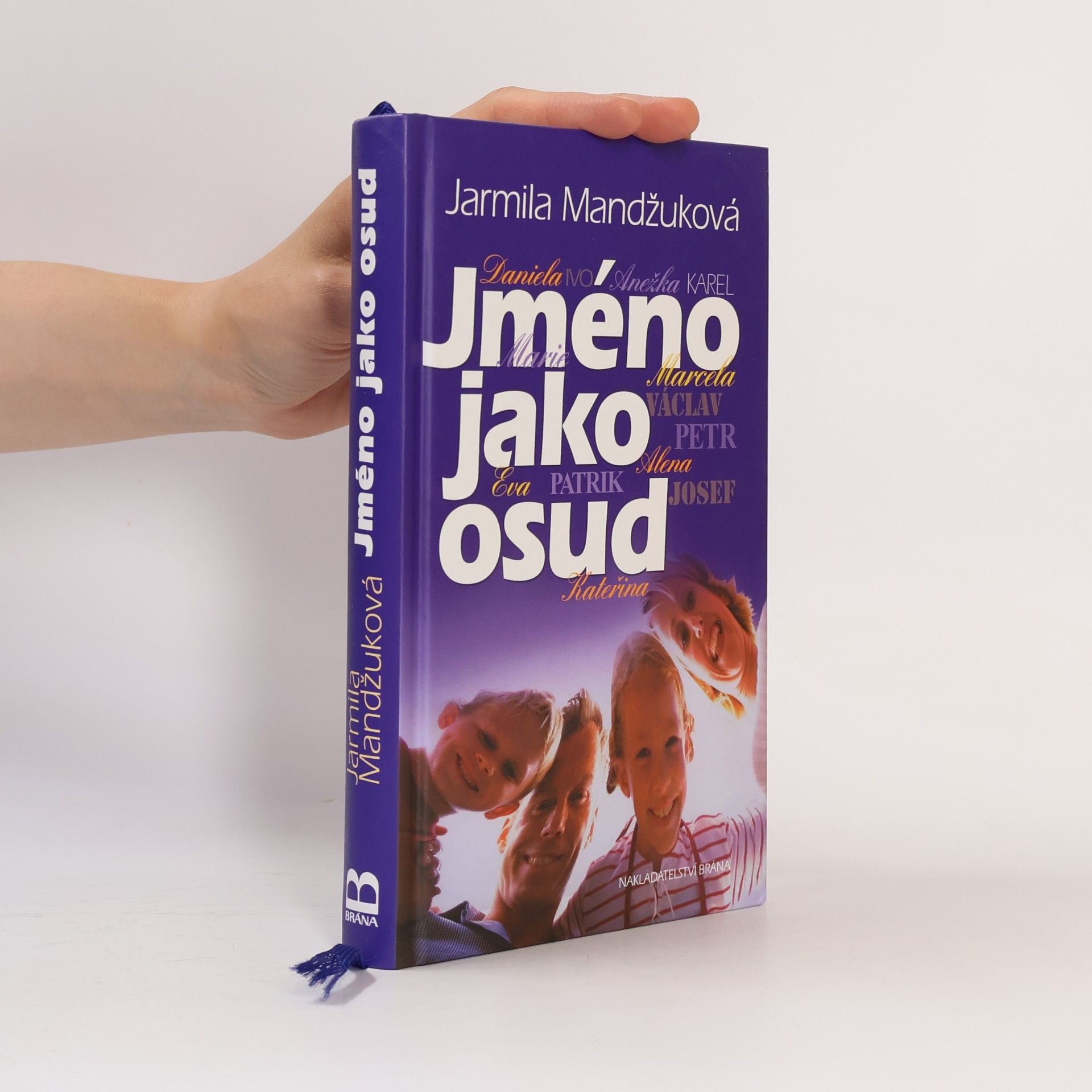 Mandžuková Jarmila Jméno jako osud