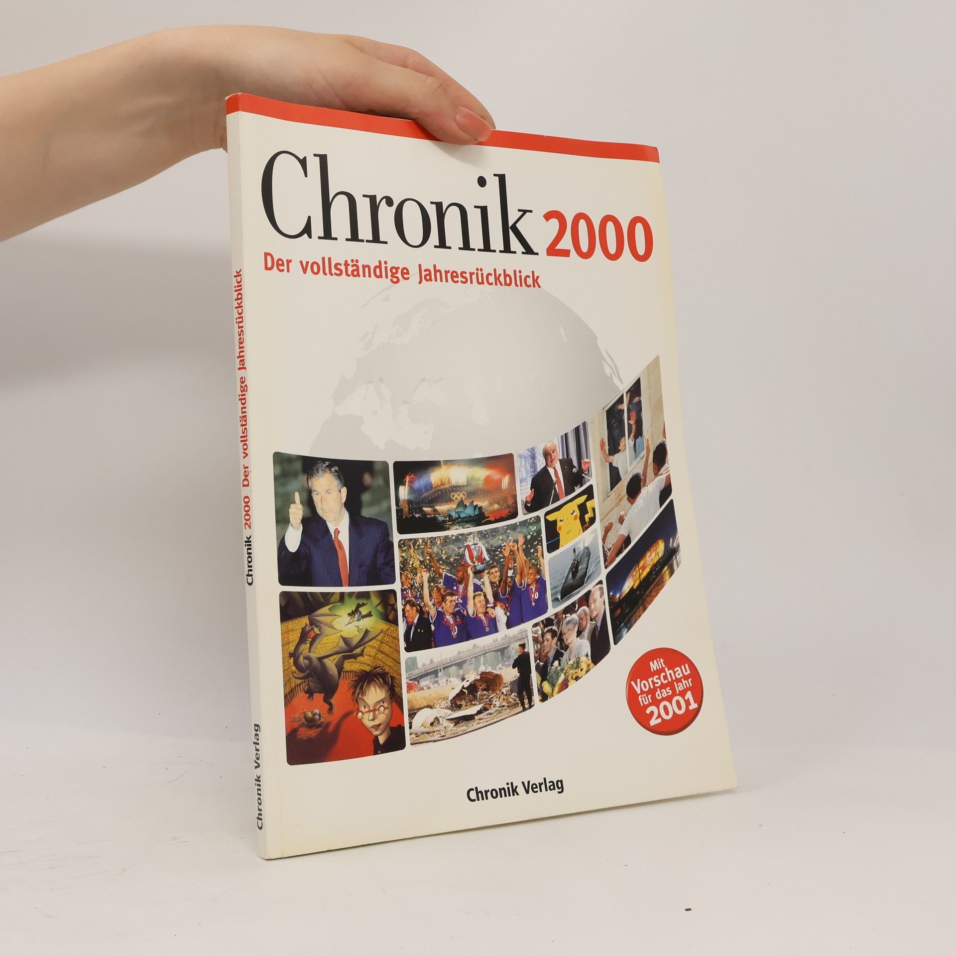 Kolektív autorov Chronik, 2000 : der vollständige Jahresrückblick