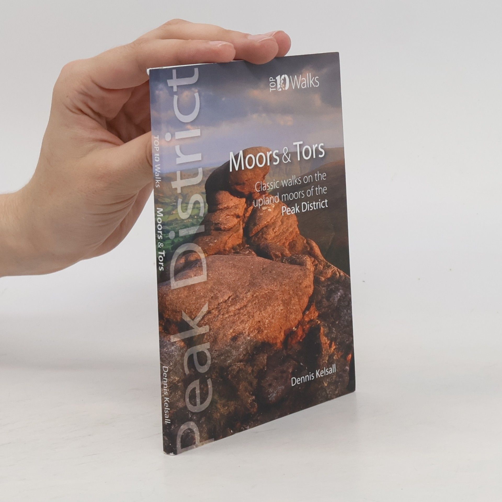 Tony Bowerman Peak District Top 10 Walks: Moors & Tors