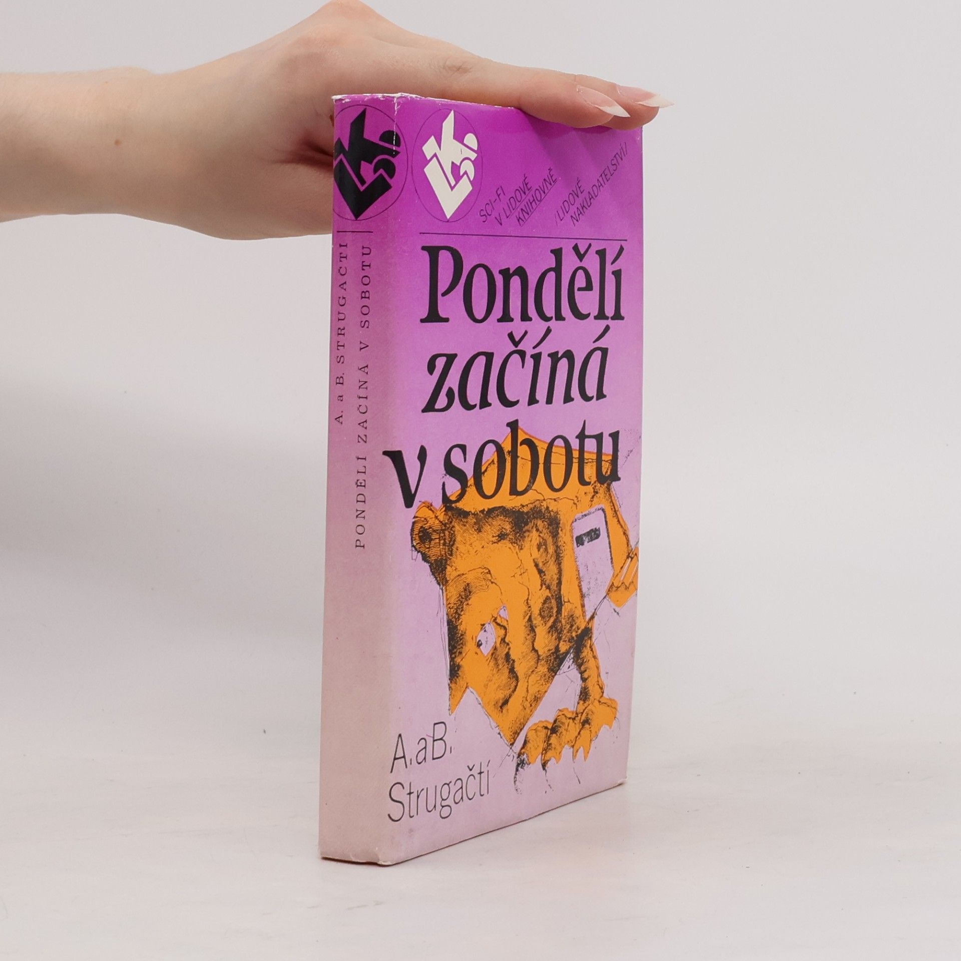 Arkadij Natanovič Strugackij Pondělí začíná v sobotu