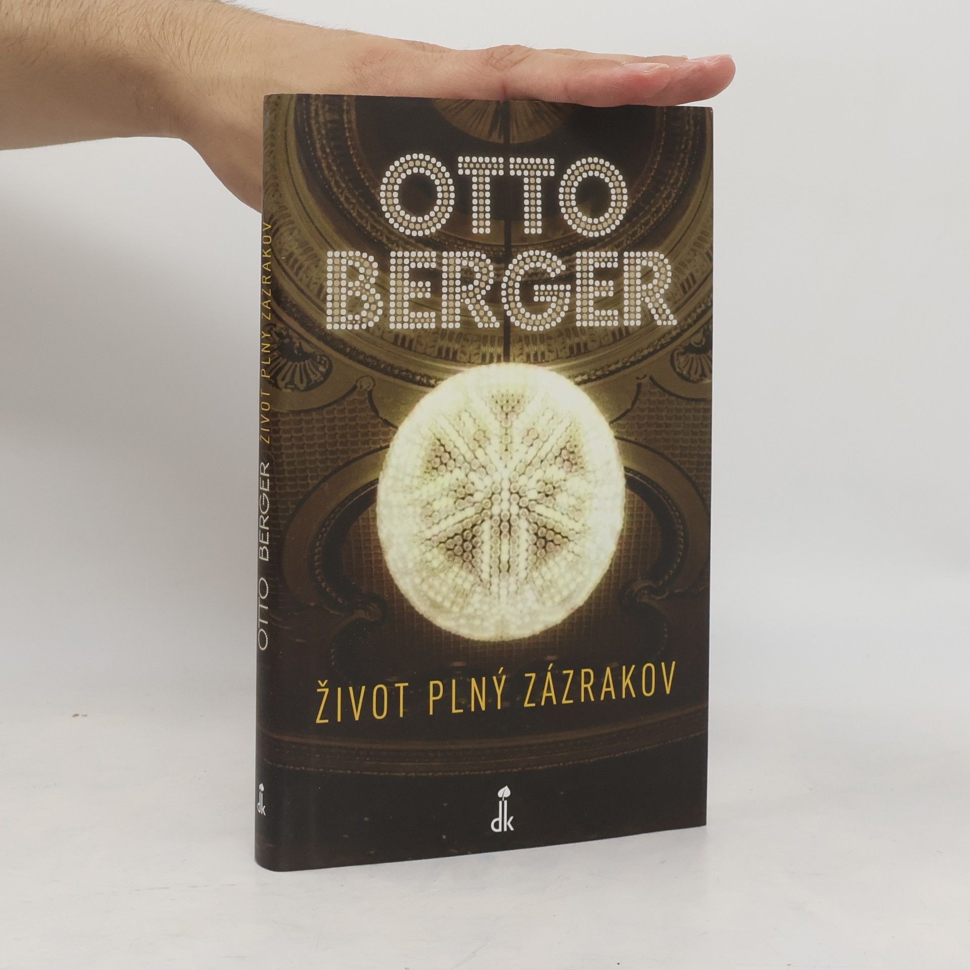 Otto Berger Život plný zázrakov