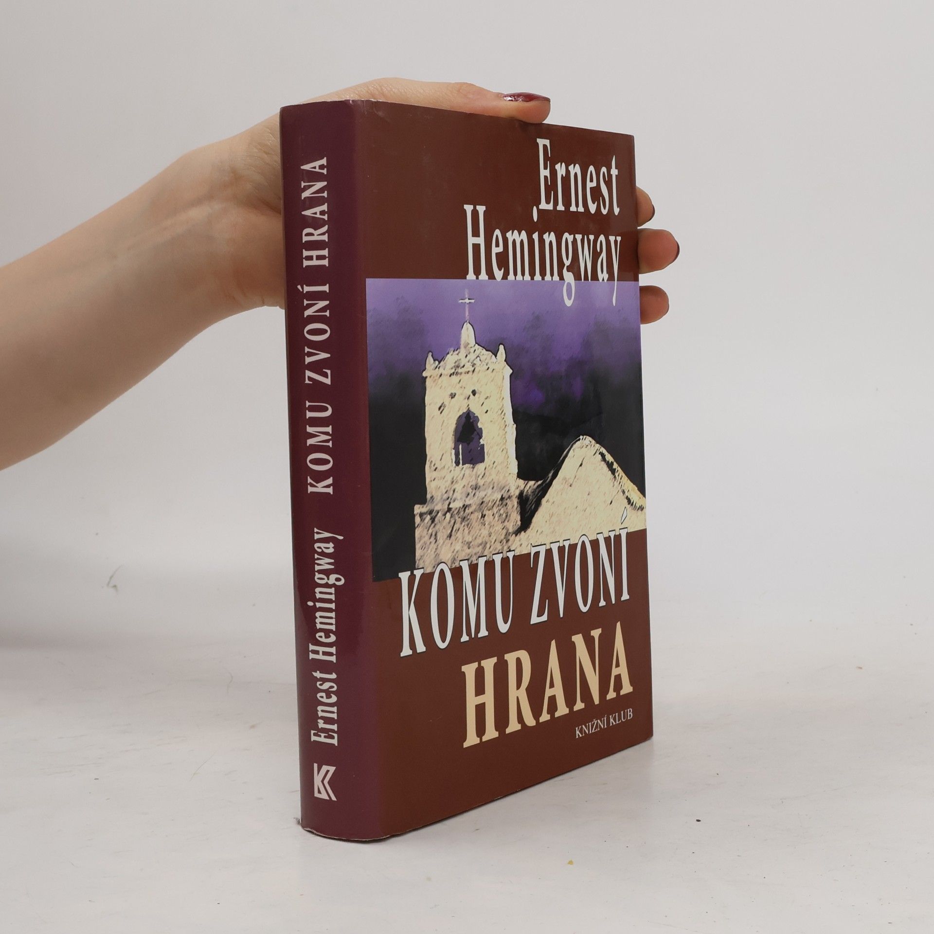 Ernest Hemingway Komu zvoní hrana