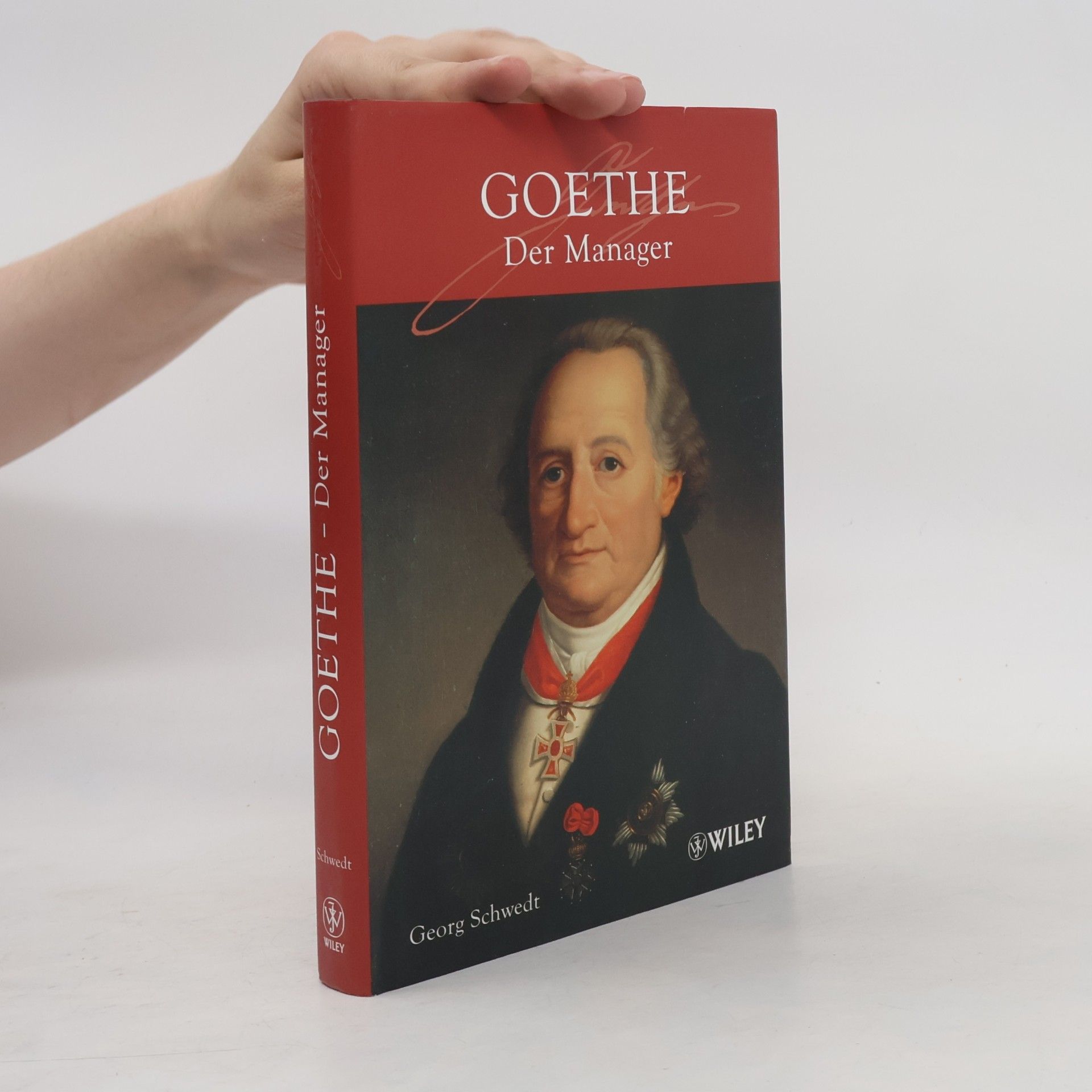 Georg Schwedt Goethe - der Manager