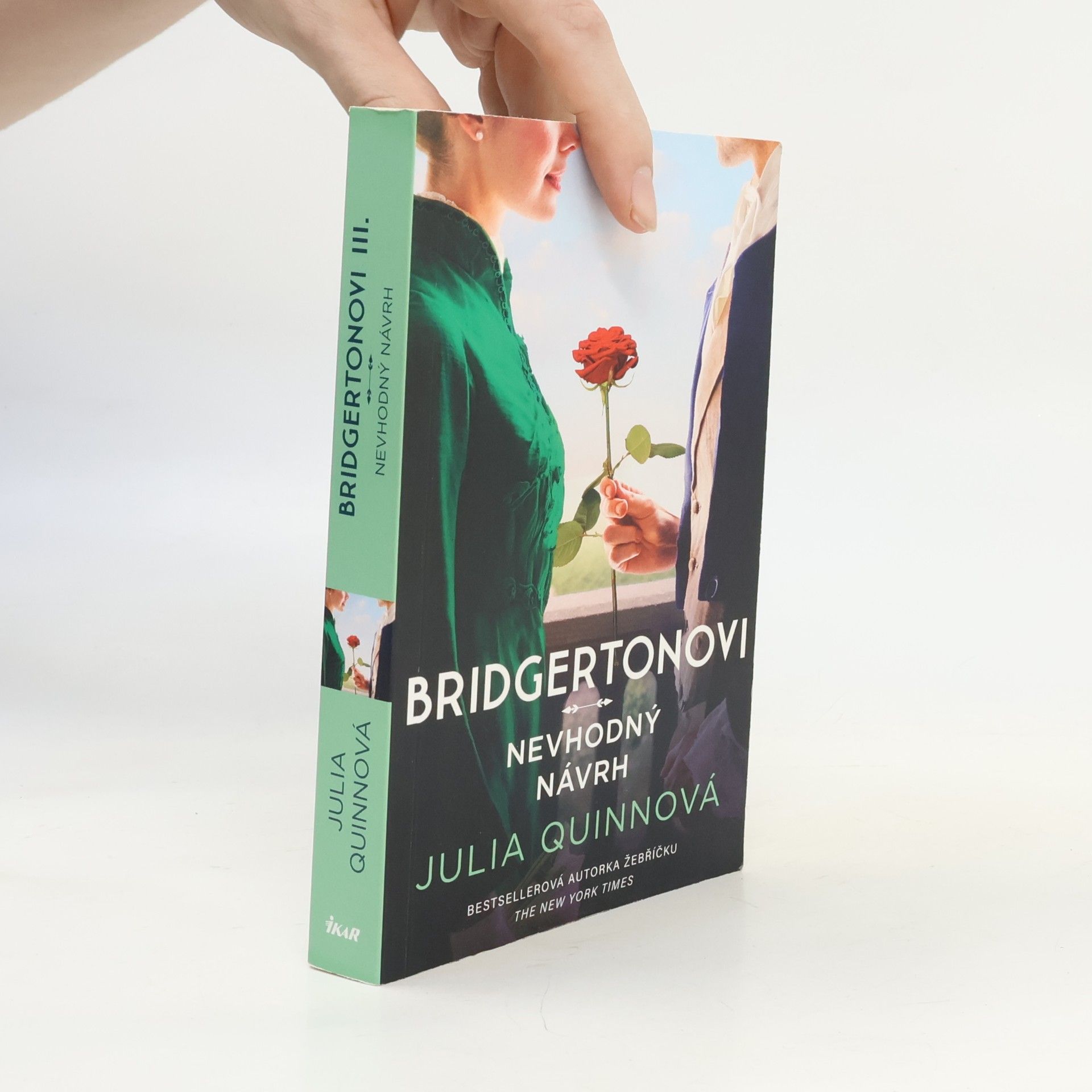 Julia Quinn Bridgertonovi. Nevhodný návrh