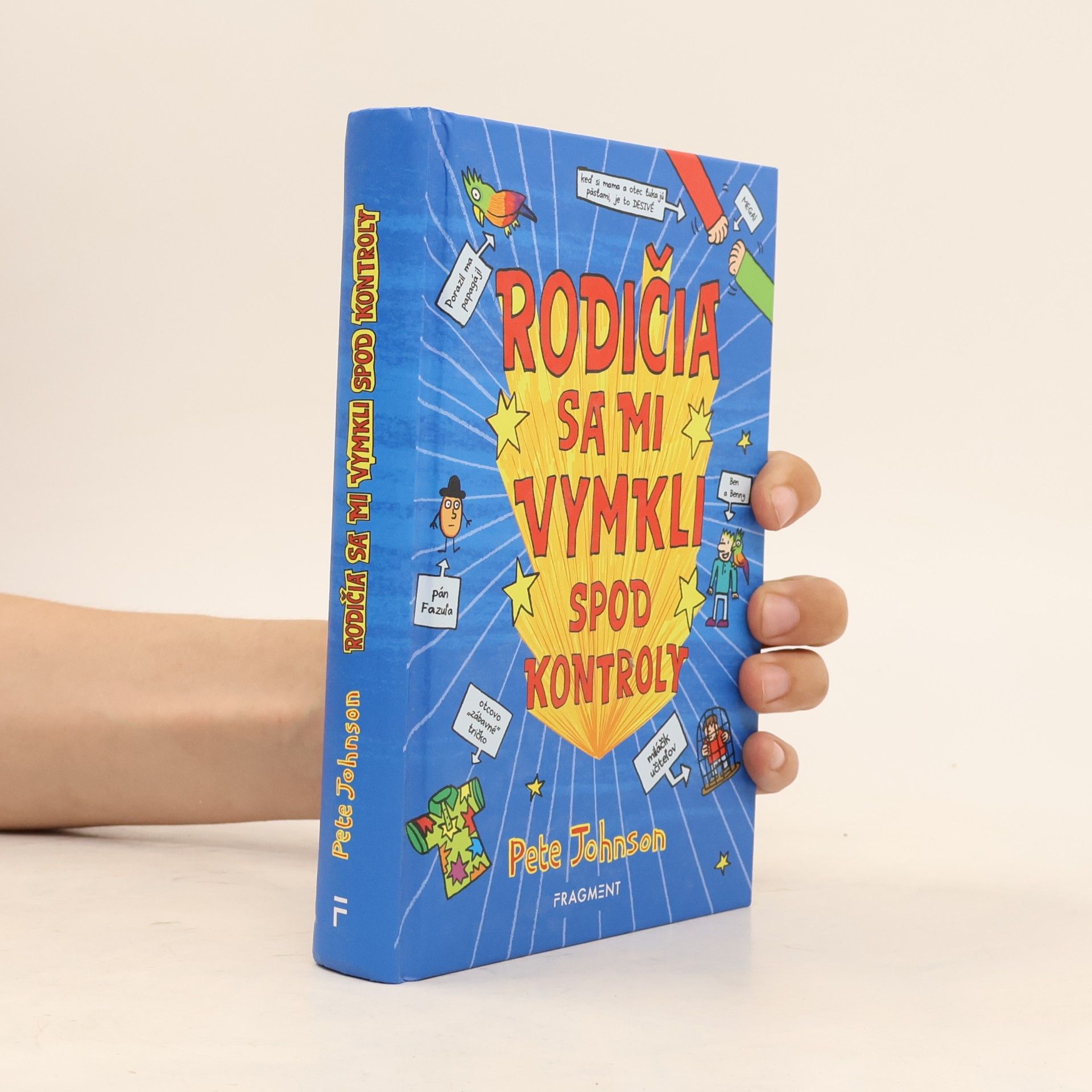 Pete Johnson Rodičia sa mi vymkli spod kontroly