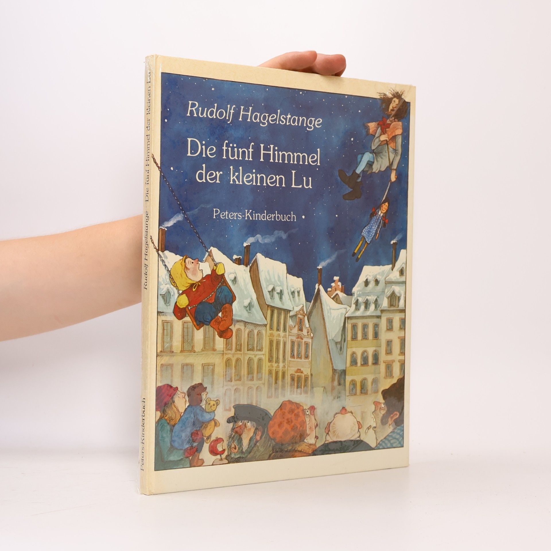 Rudolf Hagelstange Die fünf Himmel der kleinen Lu