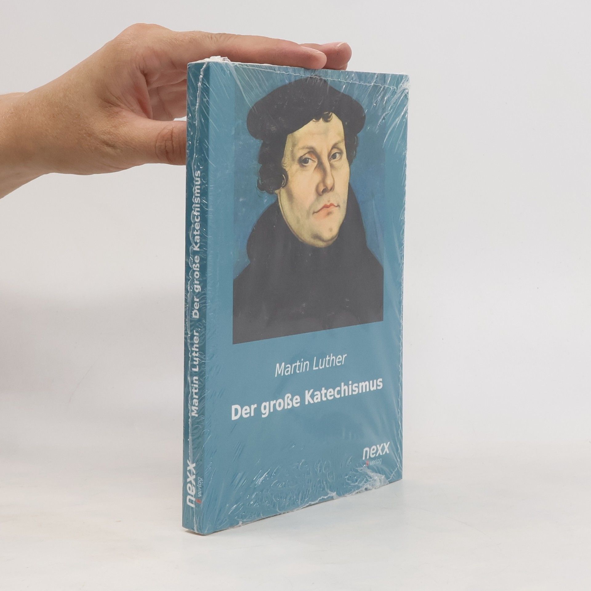 Martin Luther Der große Katechismus