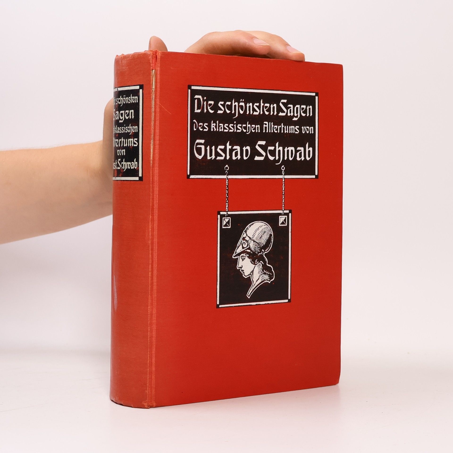 Gustav Schwab Die schönsten Sagen des klassischen Altertums