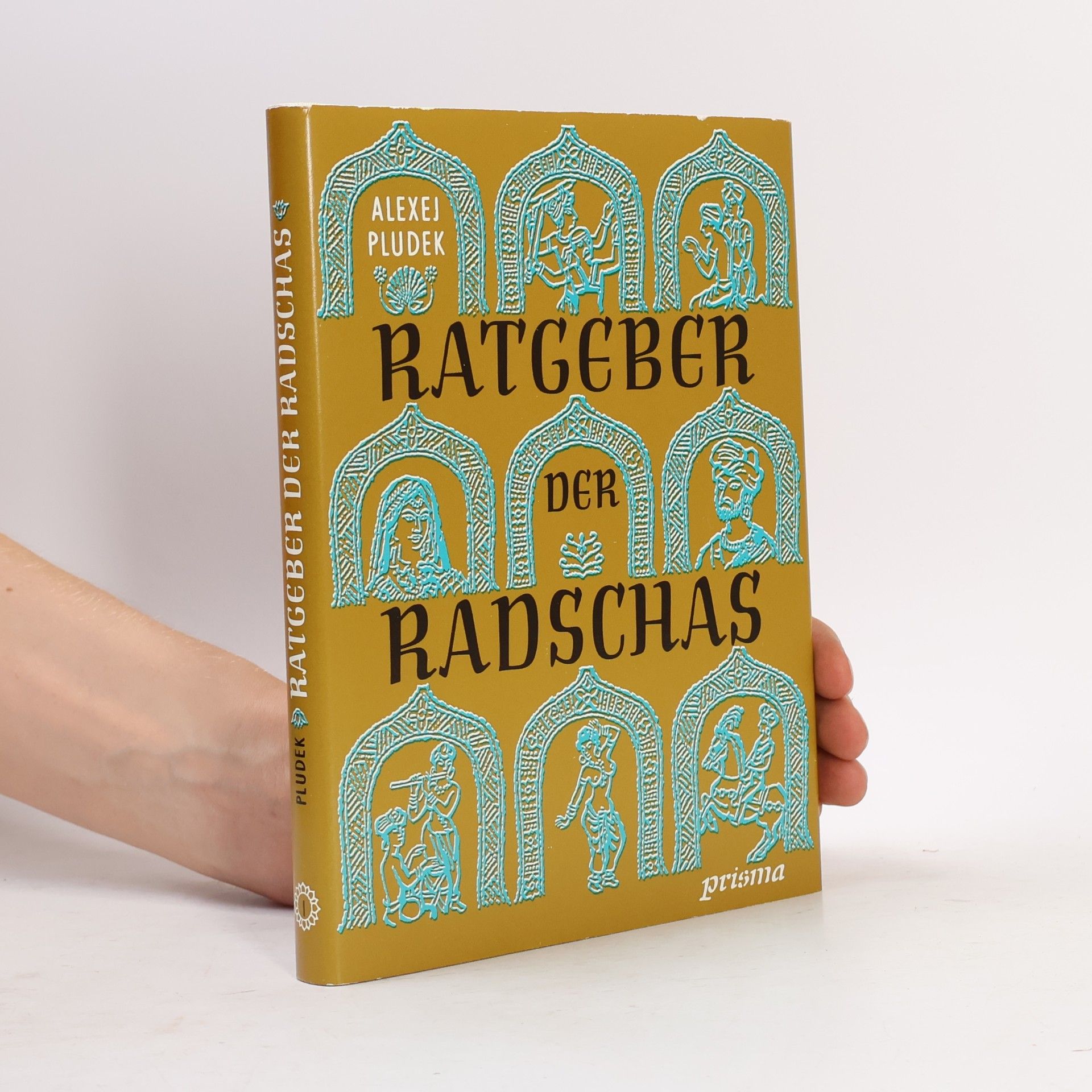 Alexej Pludek Ratgeber der Radschas