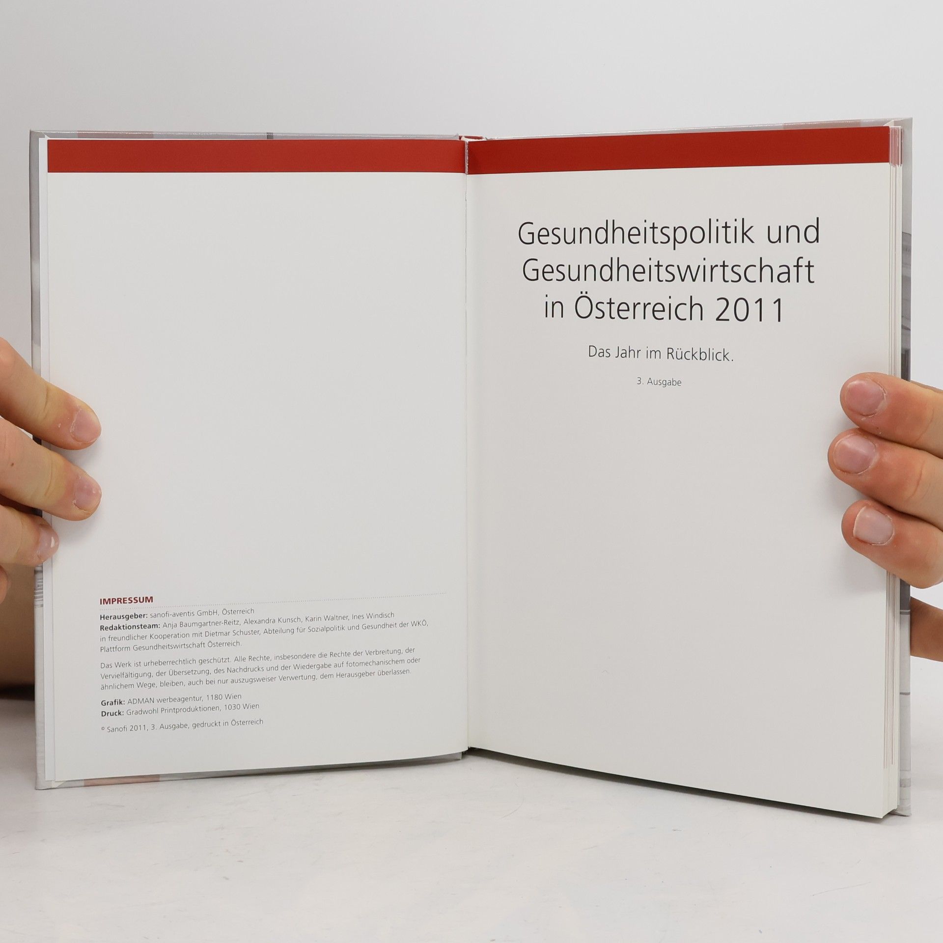 Various authors Gesundheitspolitik und Gesundheitswirtschaft in Österreich 2011
