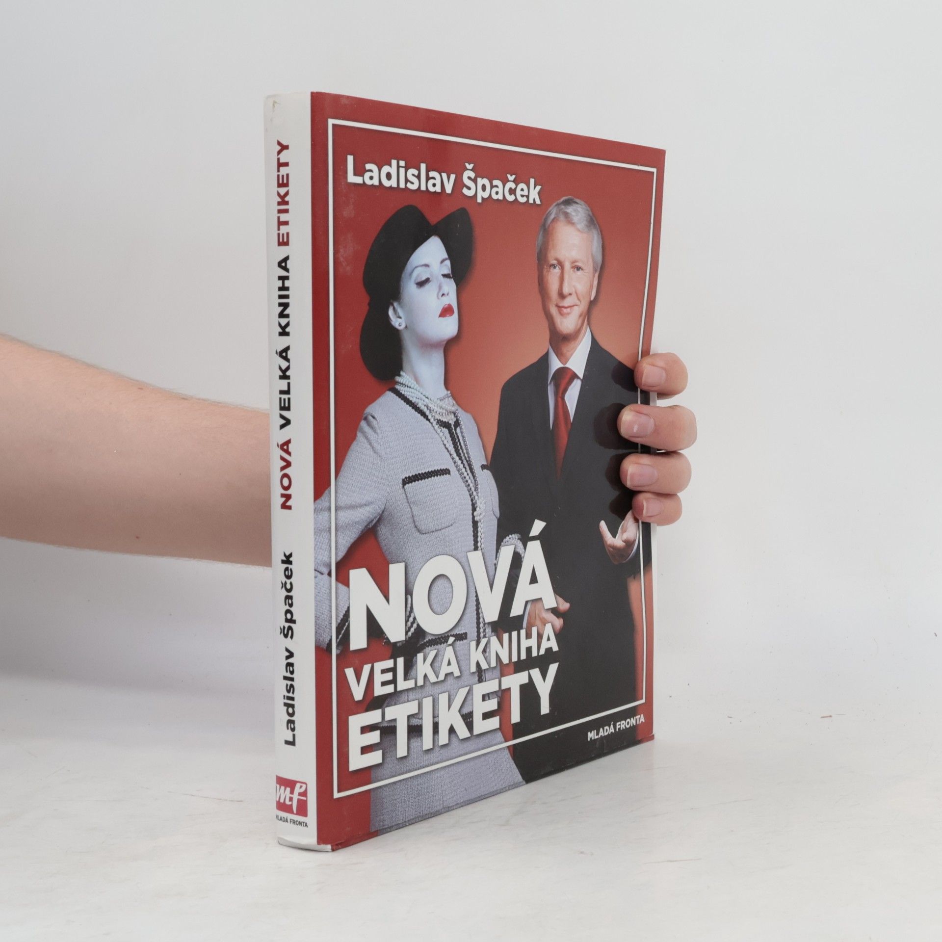 Ladislav Špaček Nová velká kniha etikety