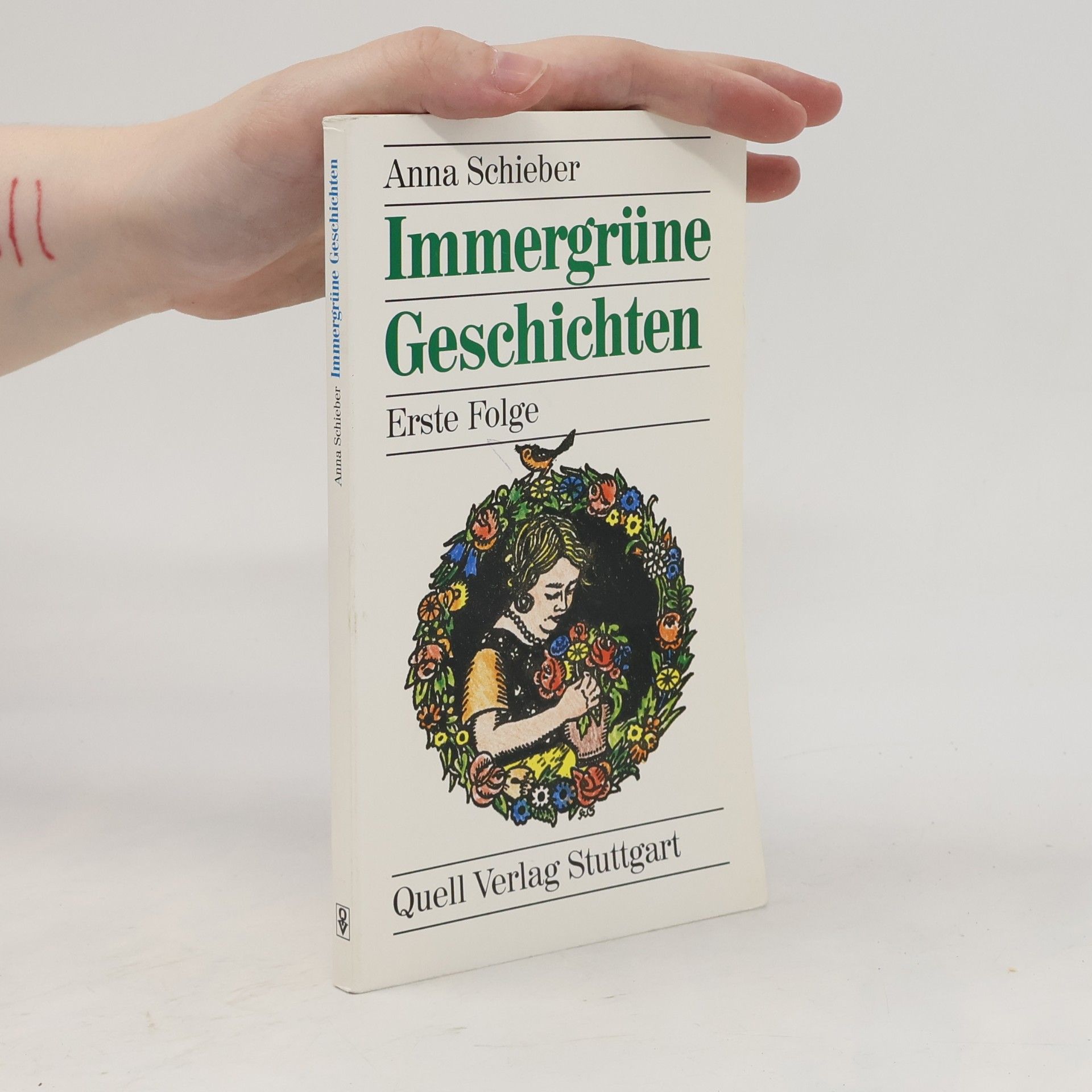 Anna Schieber Immergrüne Geschichten