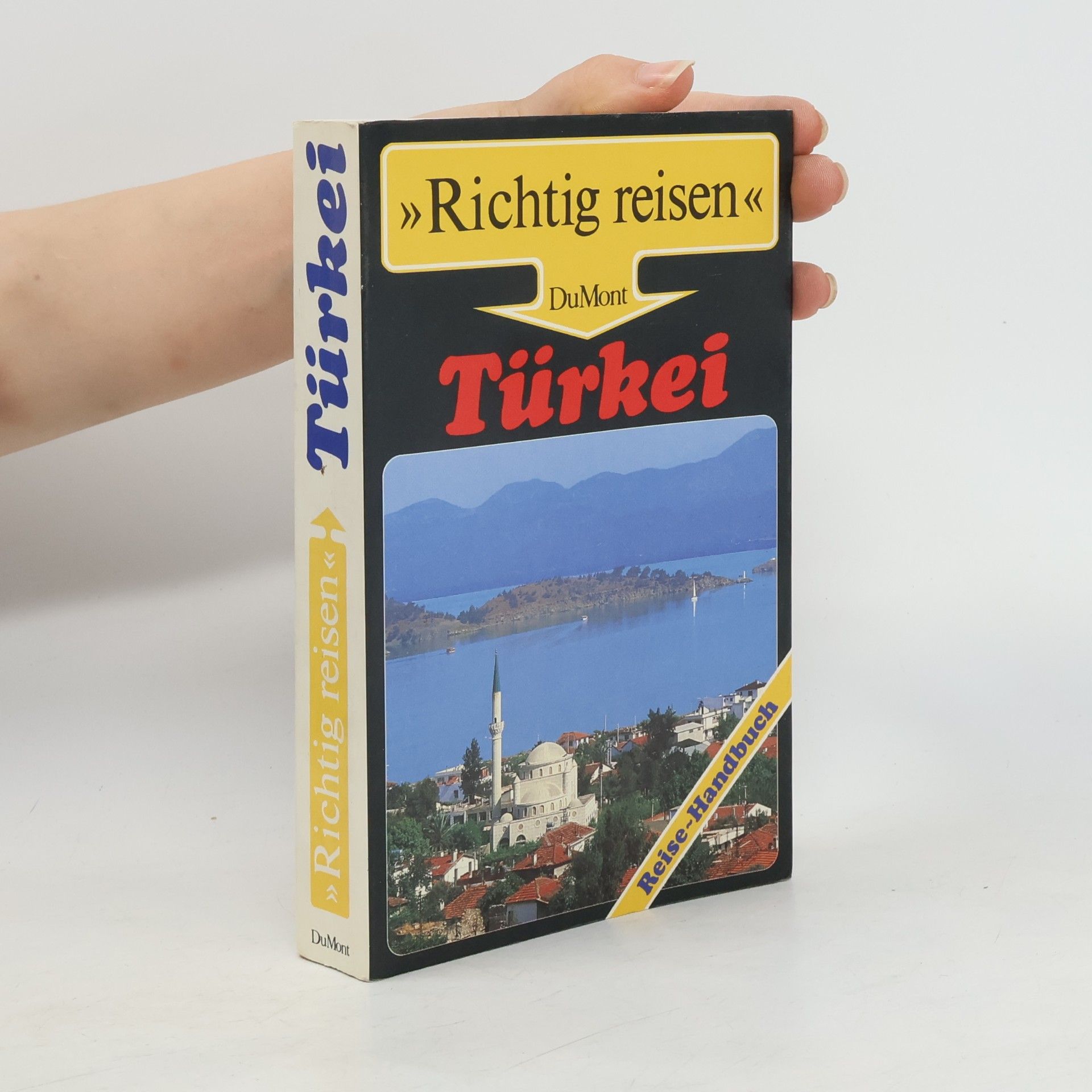 Türkei : Reise-Handbuch