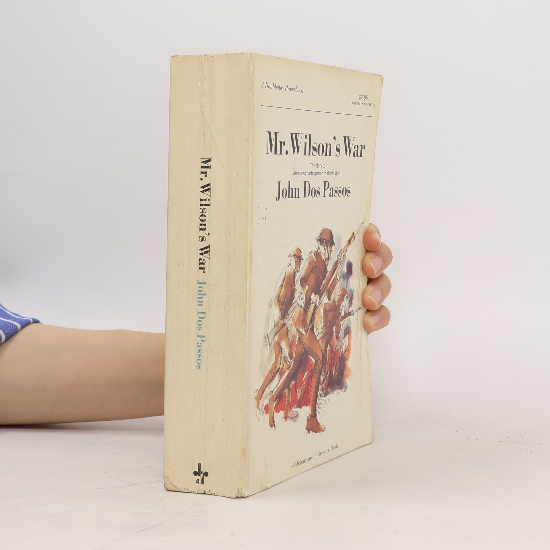 John Dos Passos Mr. Wilson's War