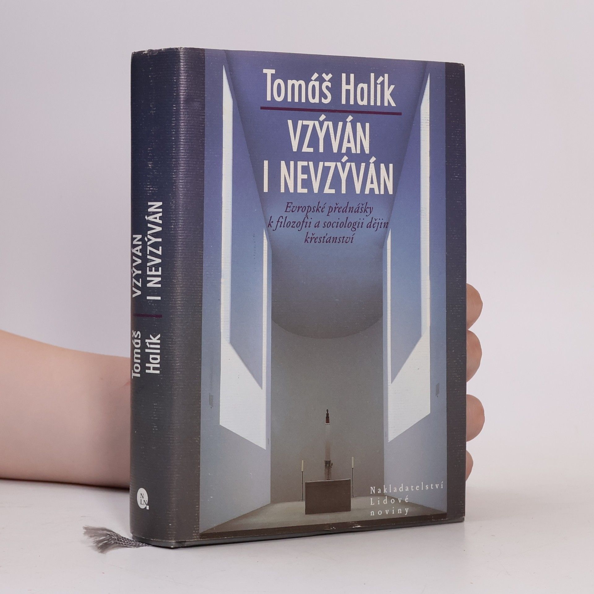 Tomáš Halík Vzýván i nevzýván: Evropské přednášky k filozofii a sociologii dějin křesťanství