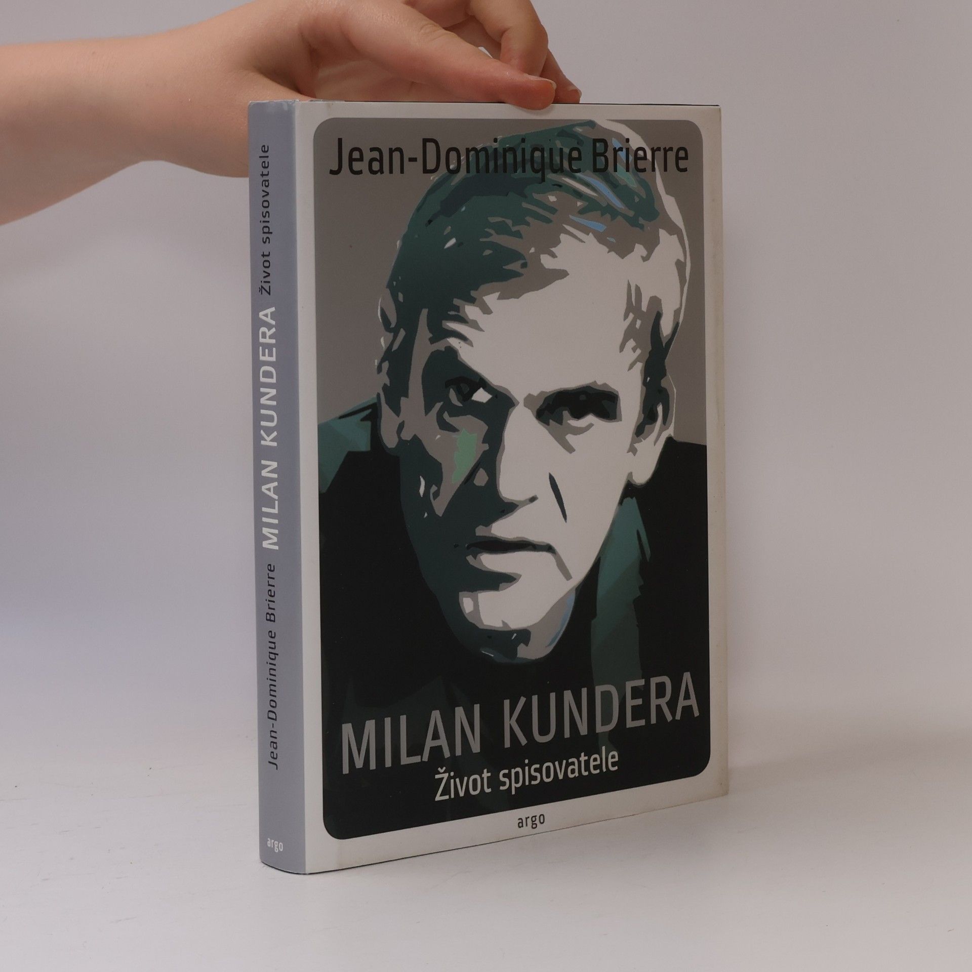 Milan Kundera: Život spisovatele