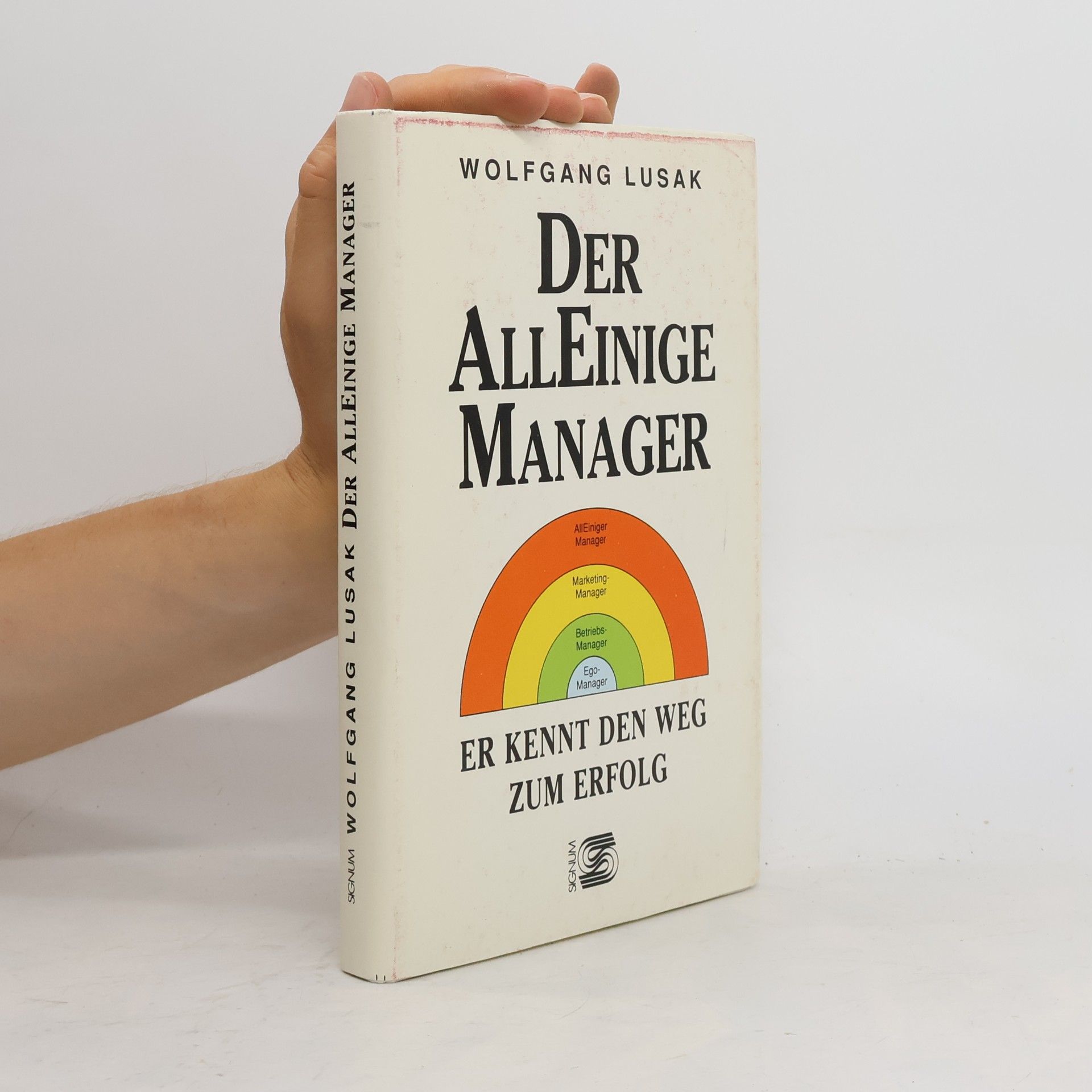 Wolfgang Lusak Der AllEinige Manager