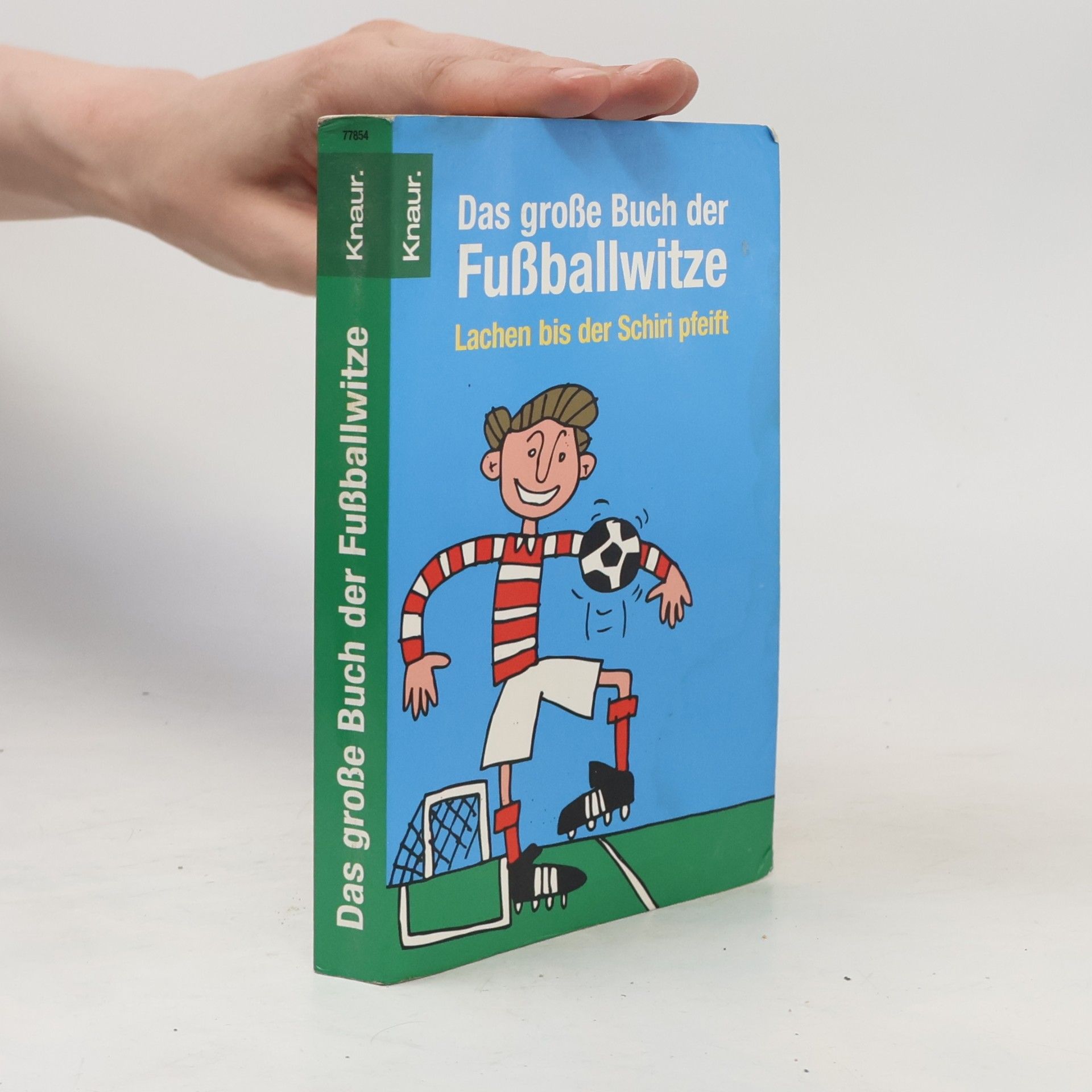 Dieter F. Wackel Das große Buch der Fussballwitze