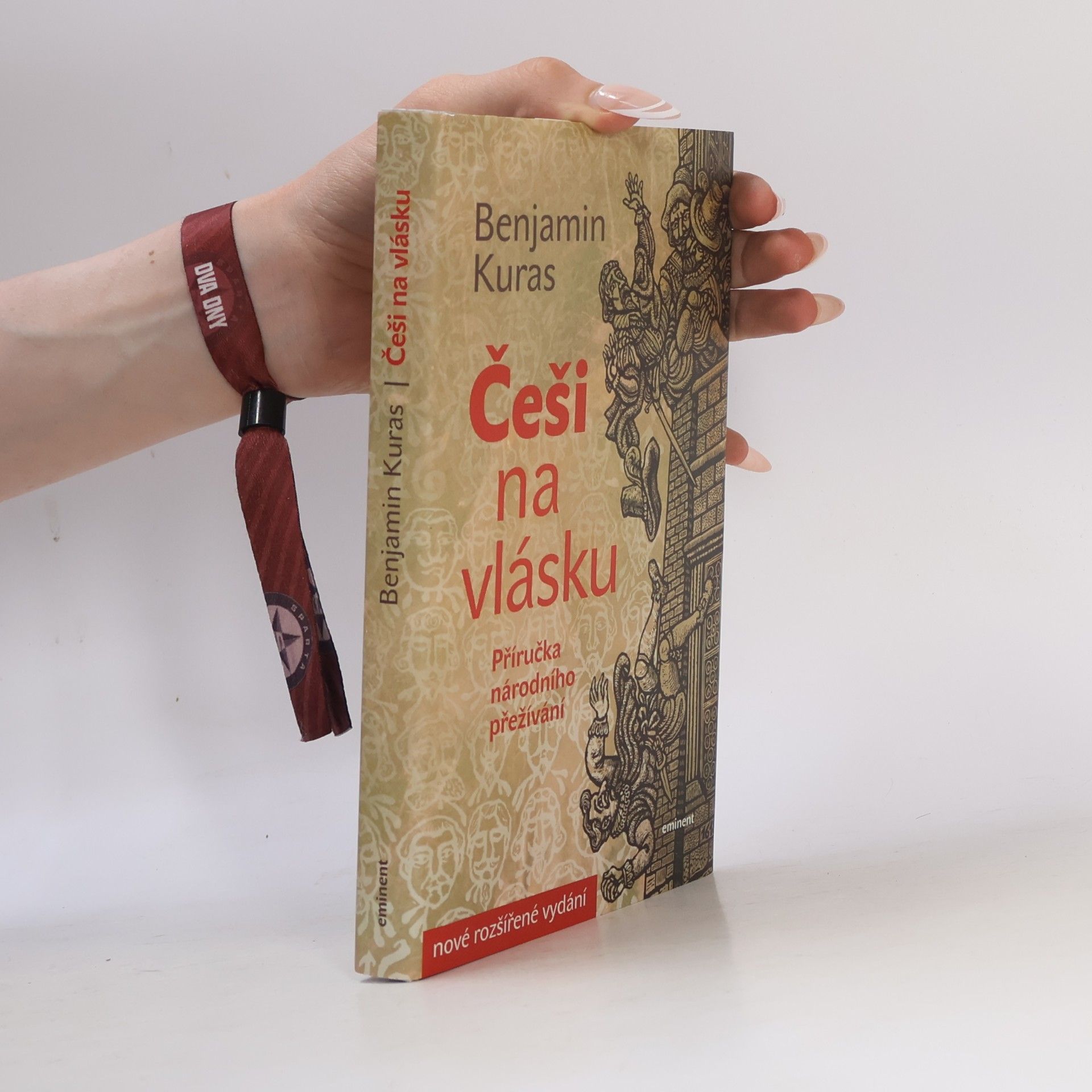 Benjamin Kuras Češi na vlásku. Příručka národního přežívání
