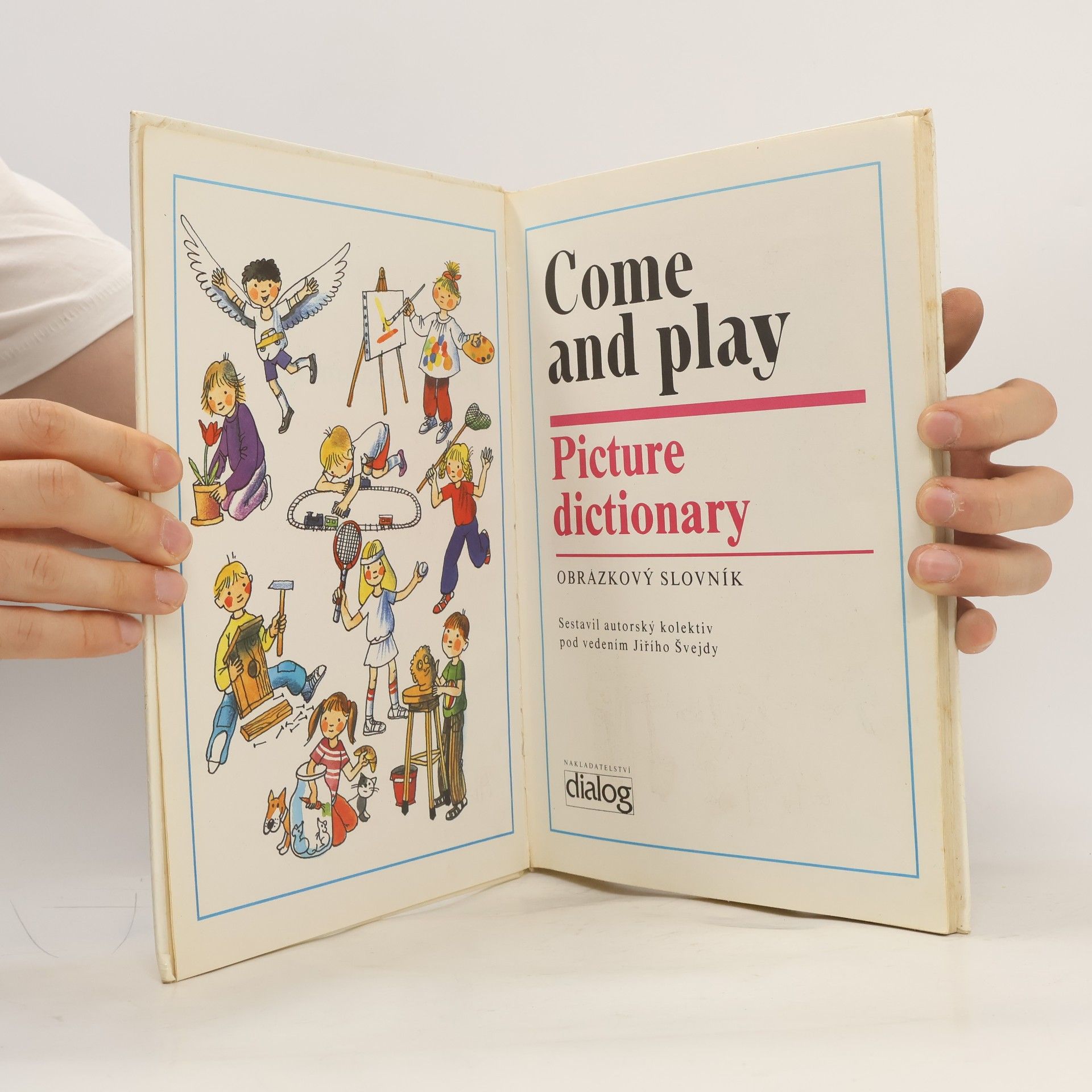 Jiří Švejda Come and play. Picture dictionary