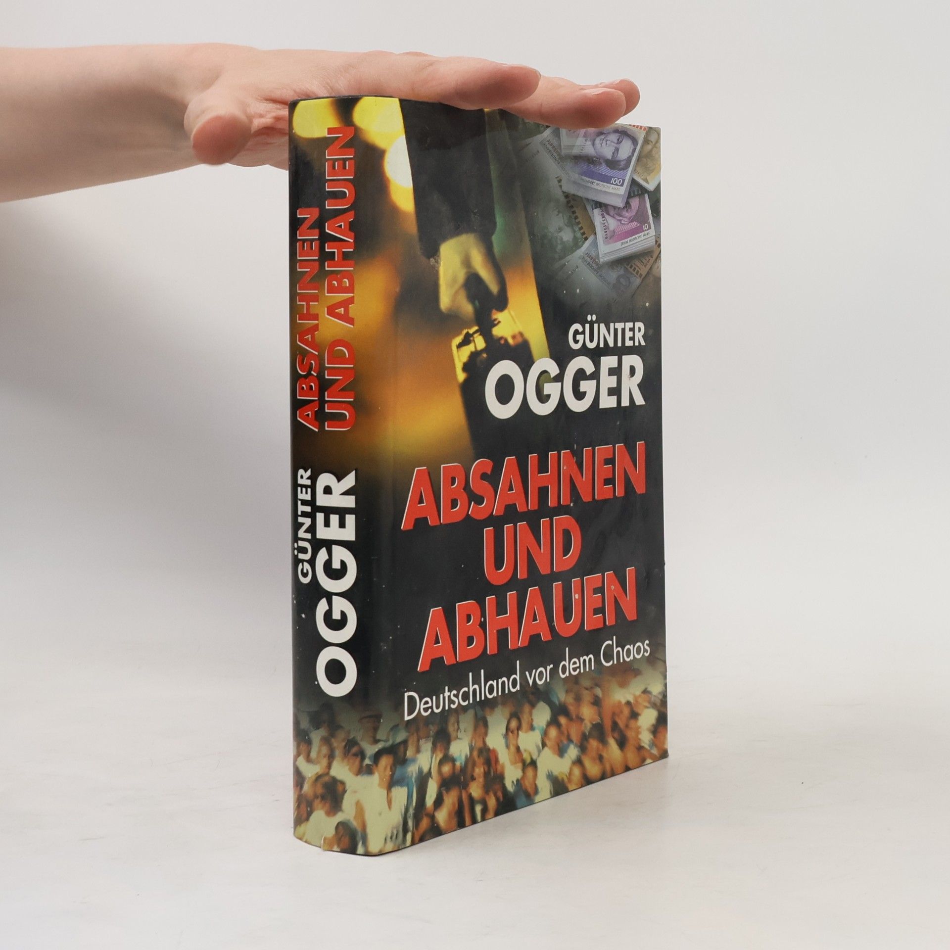 Günter Ogger Absahnen und abhauen