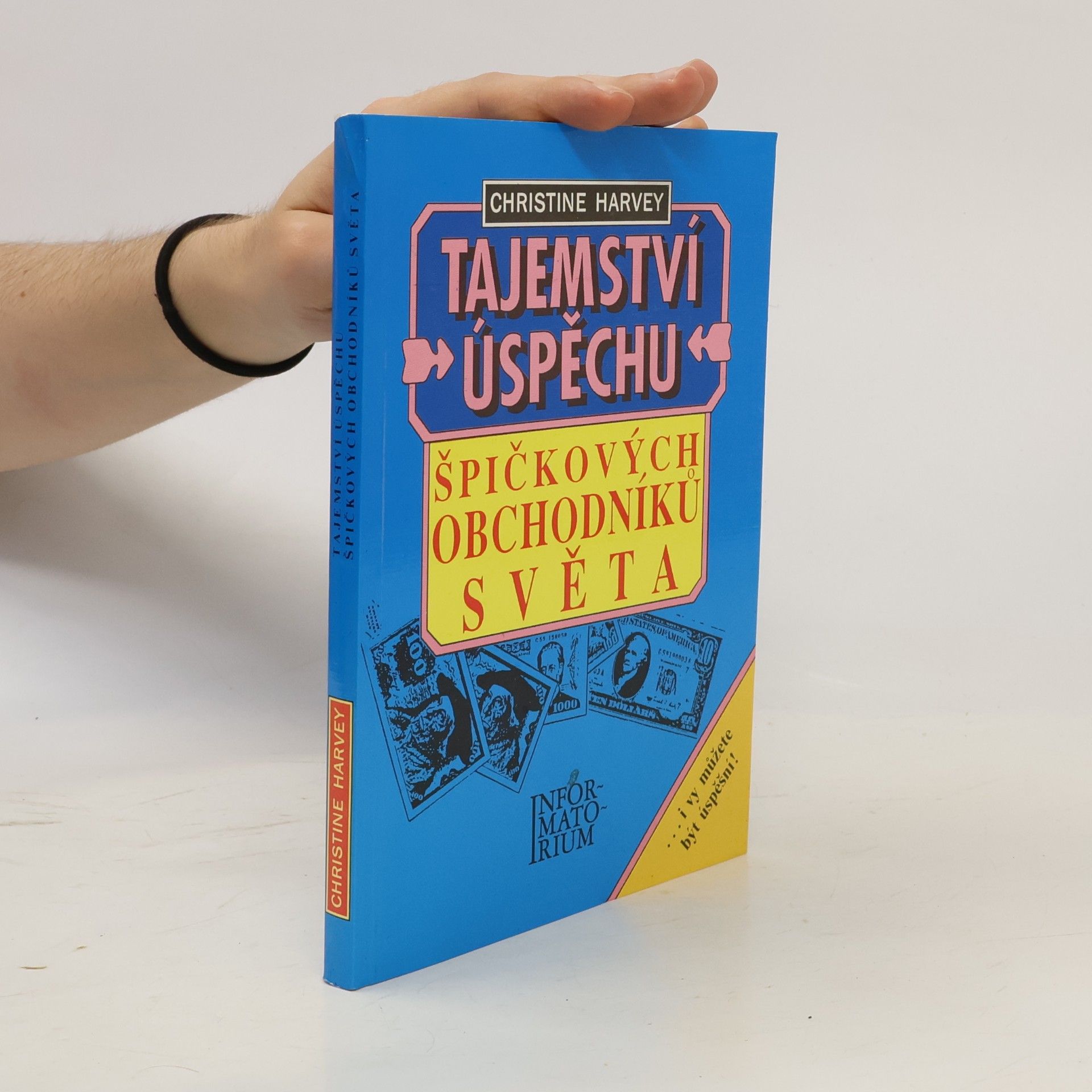 Christine Harvey Tajemství úspěchu špičkových obchodníků světa