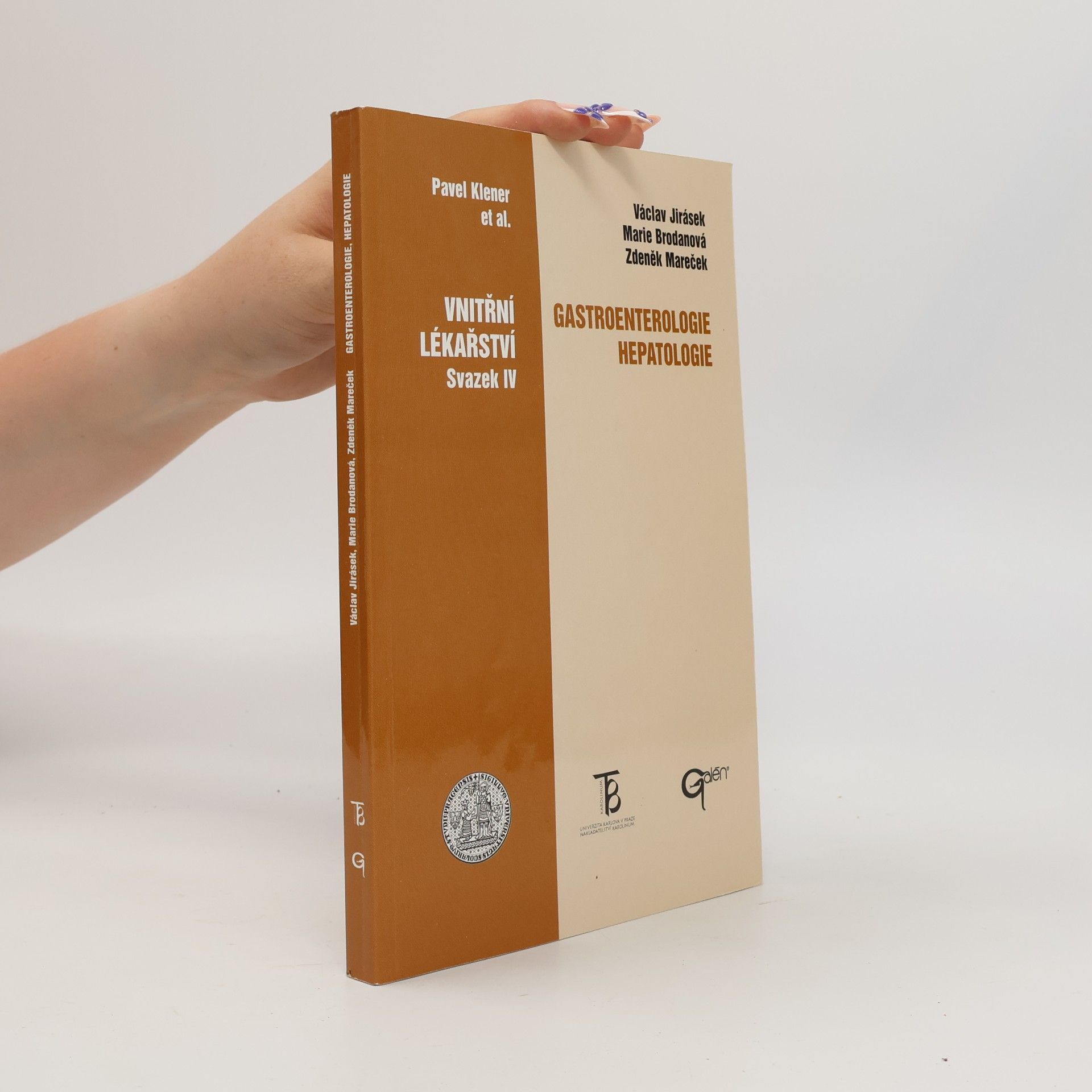 Zdeněk Mareček Vnitřní lékařství. Sv. 4 gastroenterologie, hepatologie