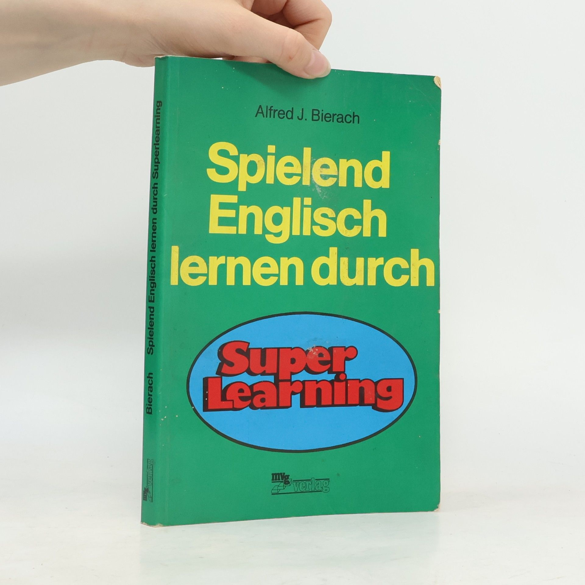 Alfred J. Bierach Spielend Englisch lernen durch Superlearning