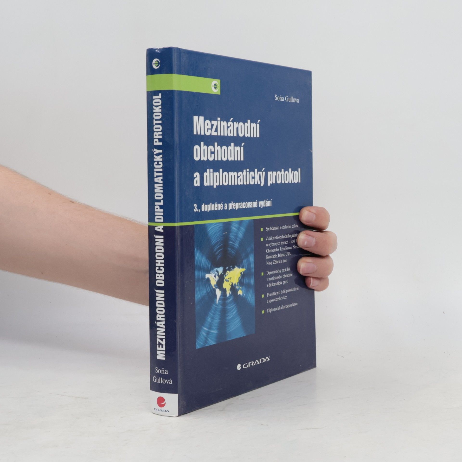 Soňa Gullová Mezinárodní obchodní a diplomatický protokol