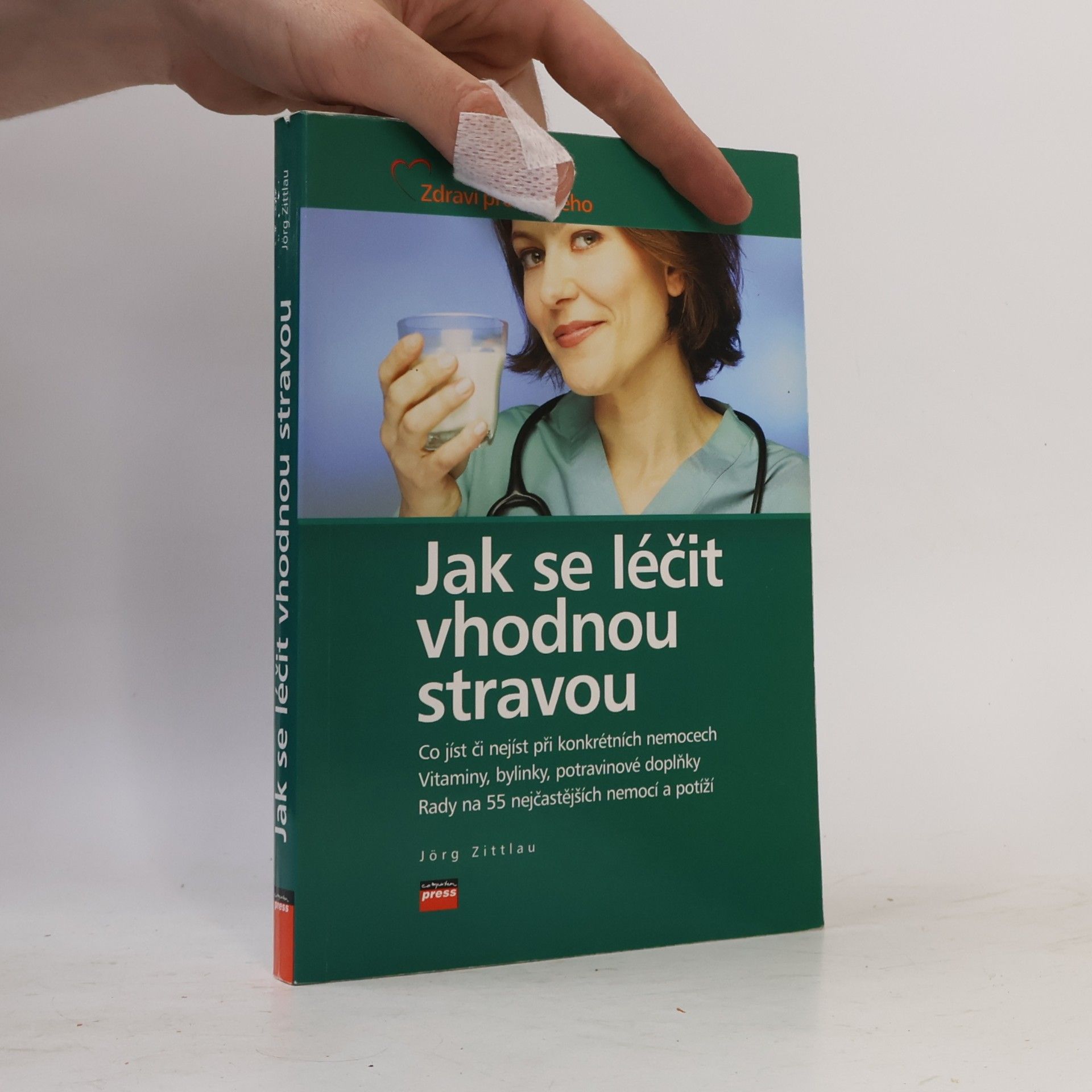 Jörg Zittlau Jak se léčit vhodnou stravou