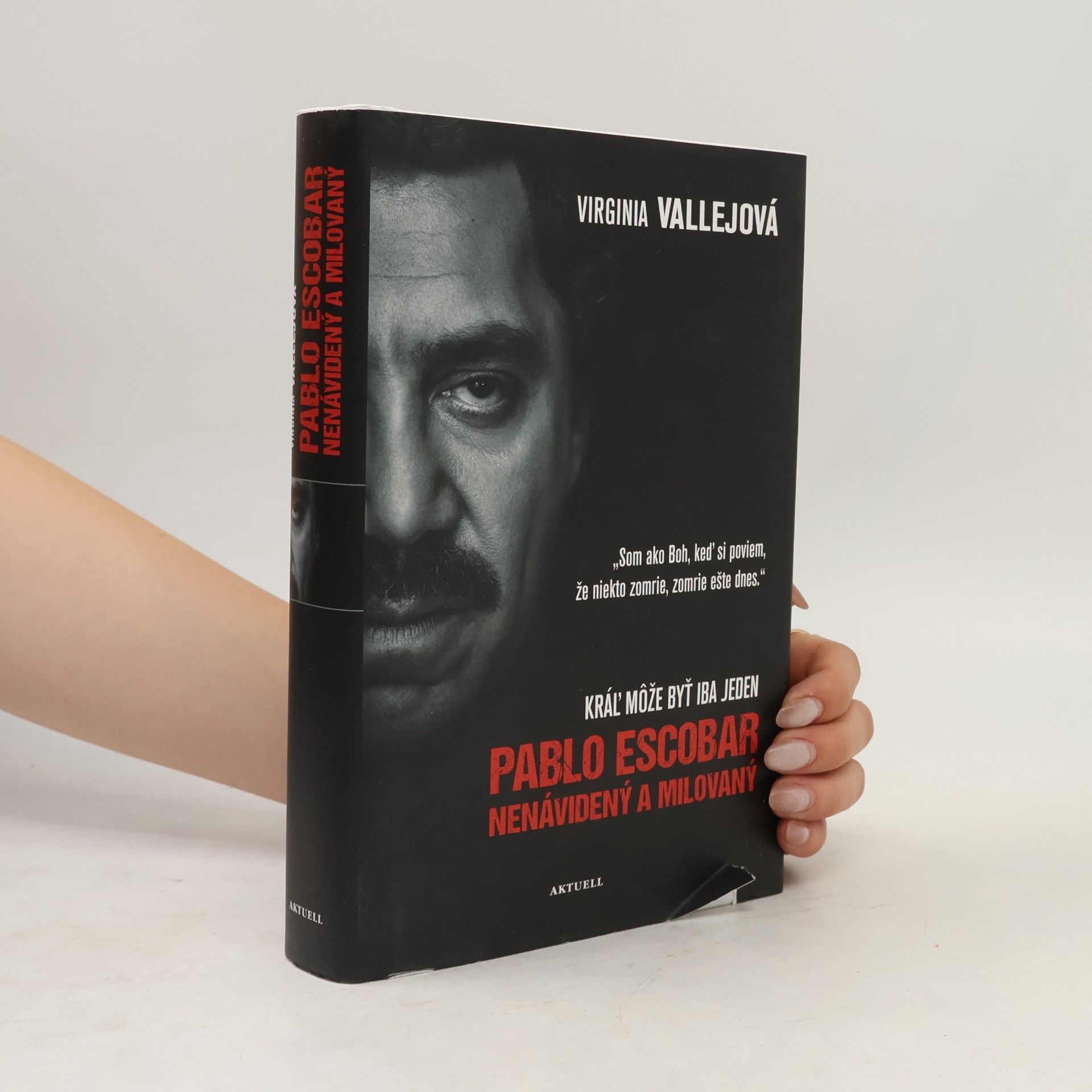Virginia Vallejo Pablo Escobar Nenávidený a milovaný