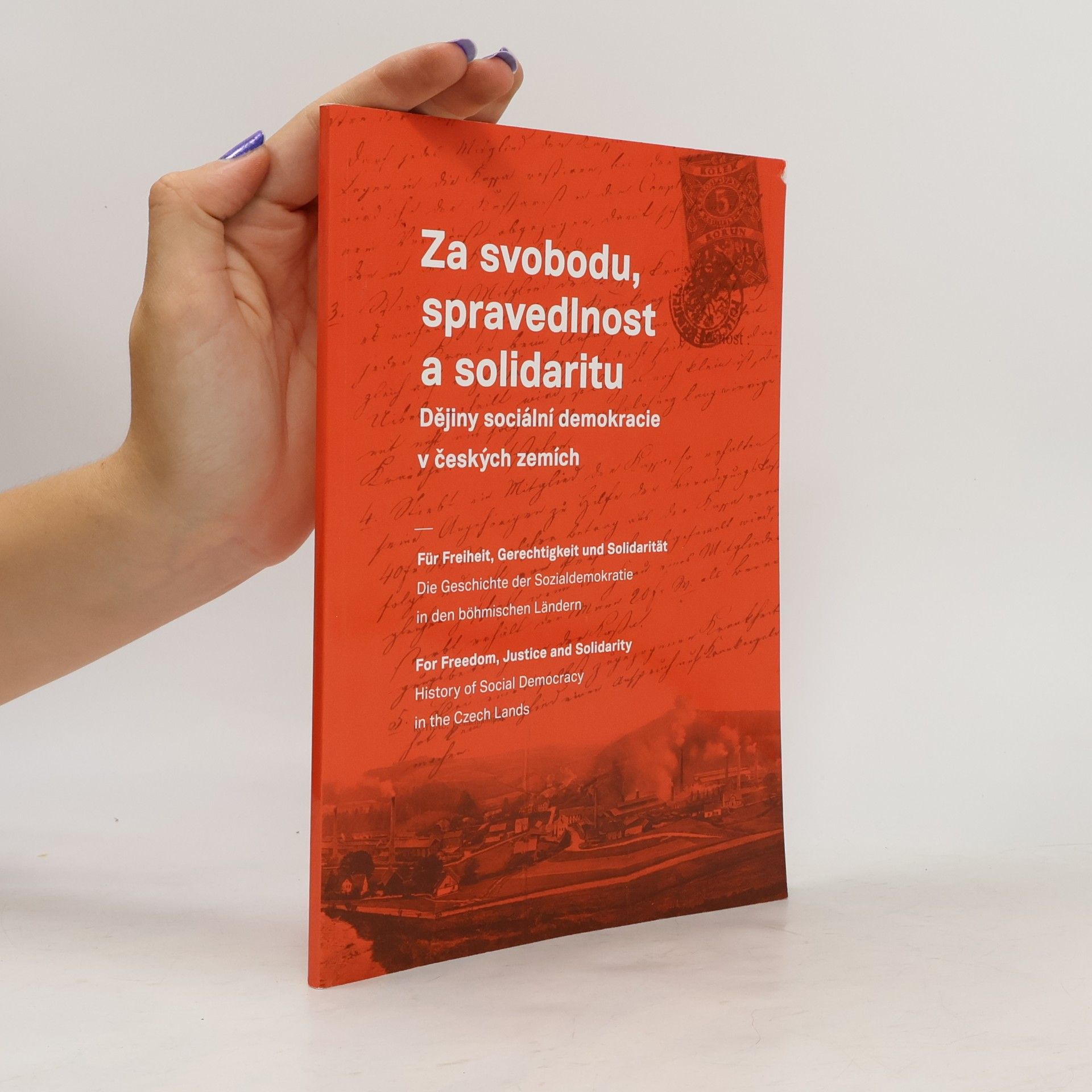 Kolektiv autorů Za svobodu, spravedlnost a solidaritu