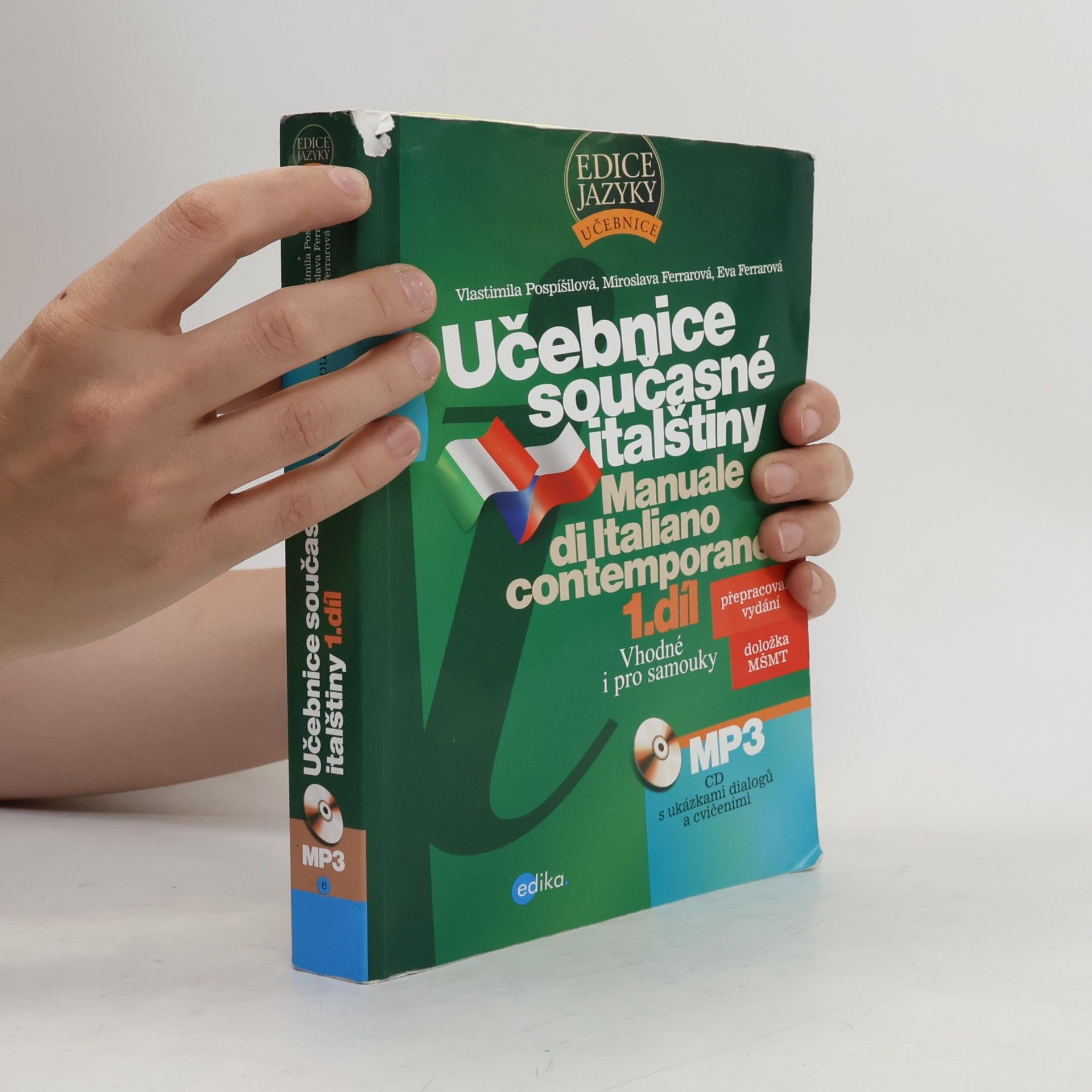 Vlastimila Pospíšilová Učebnice současné italštiny. Manuale di Italiano contemporaneo. 1. díl