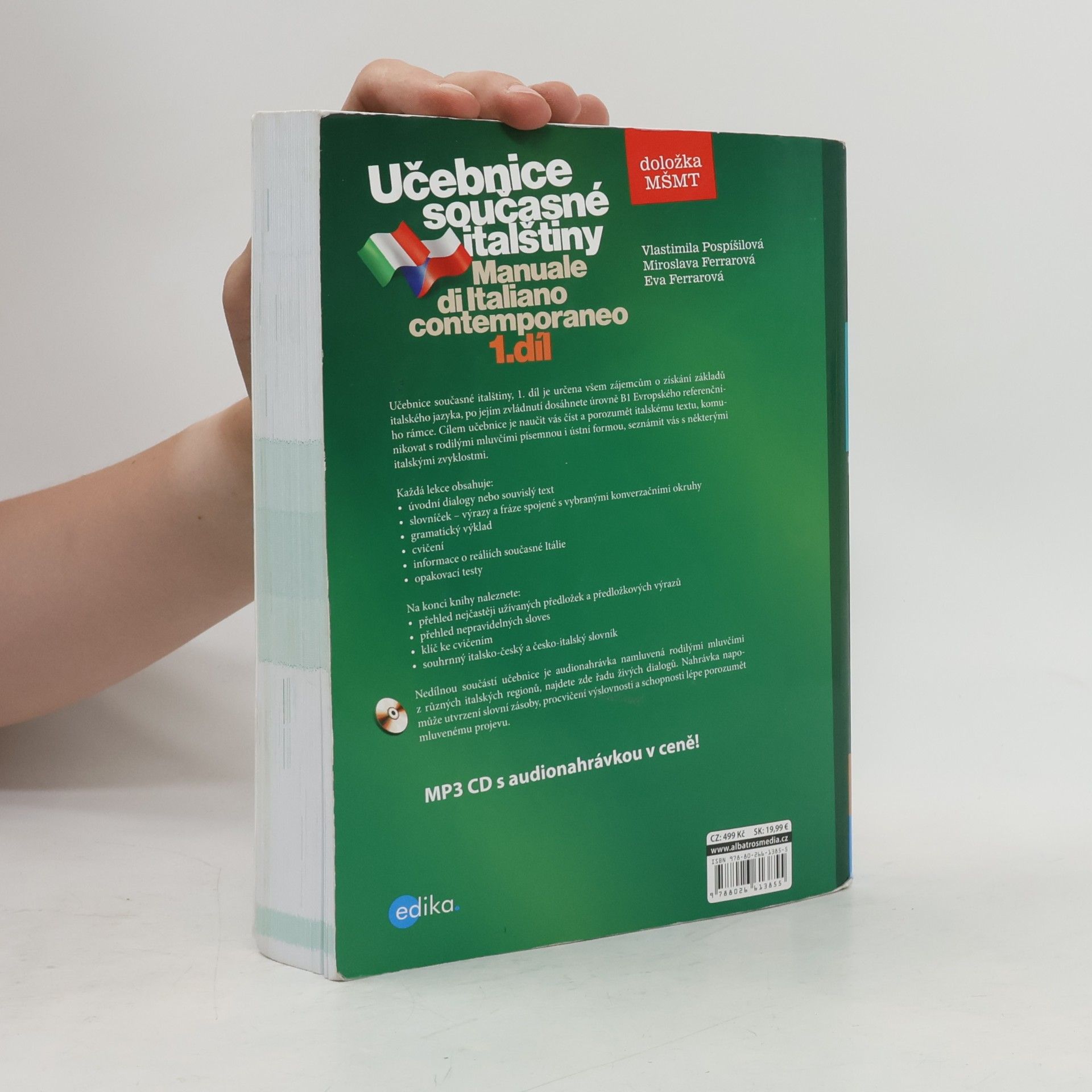Vlastimila Pospíšilová Učebnice současné italštiny. Manuale di Italiano contemporaneo. 1. díl