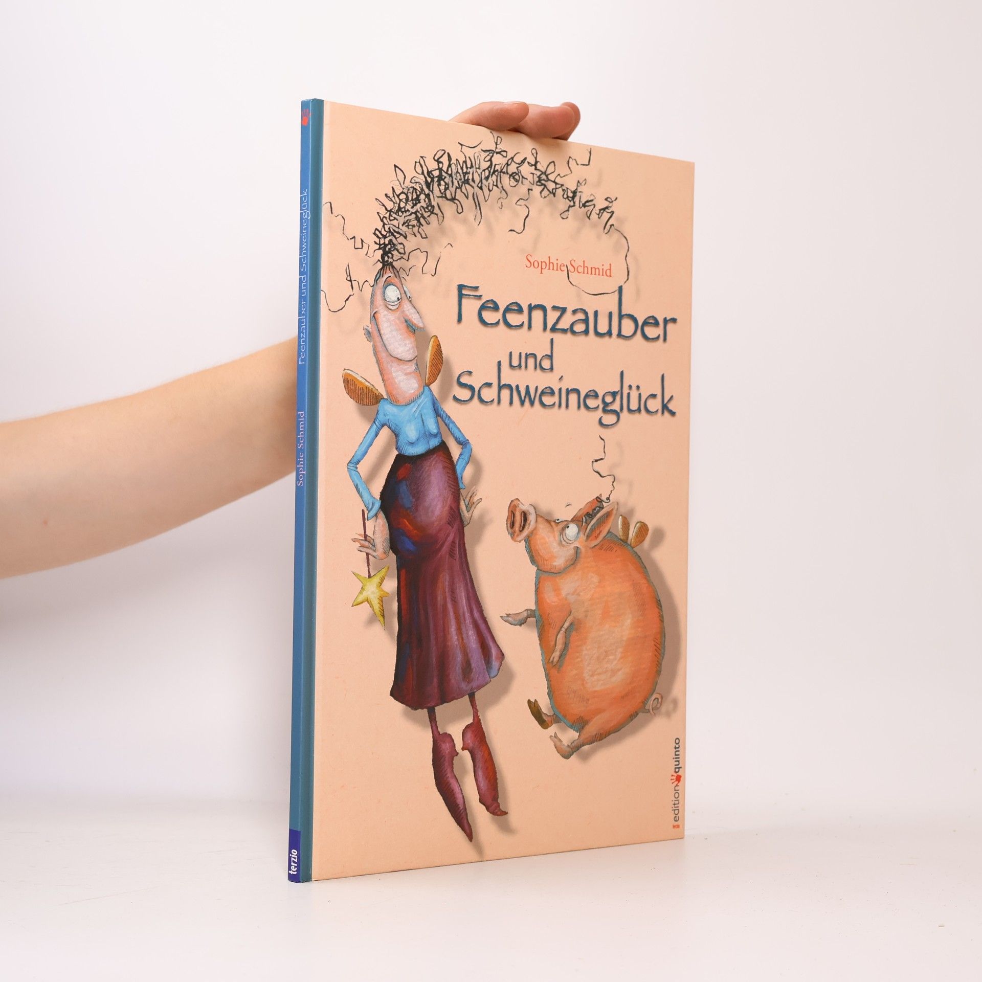 Sophie Schmid Feenzauber und Schweineglück