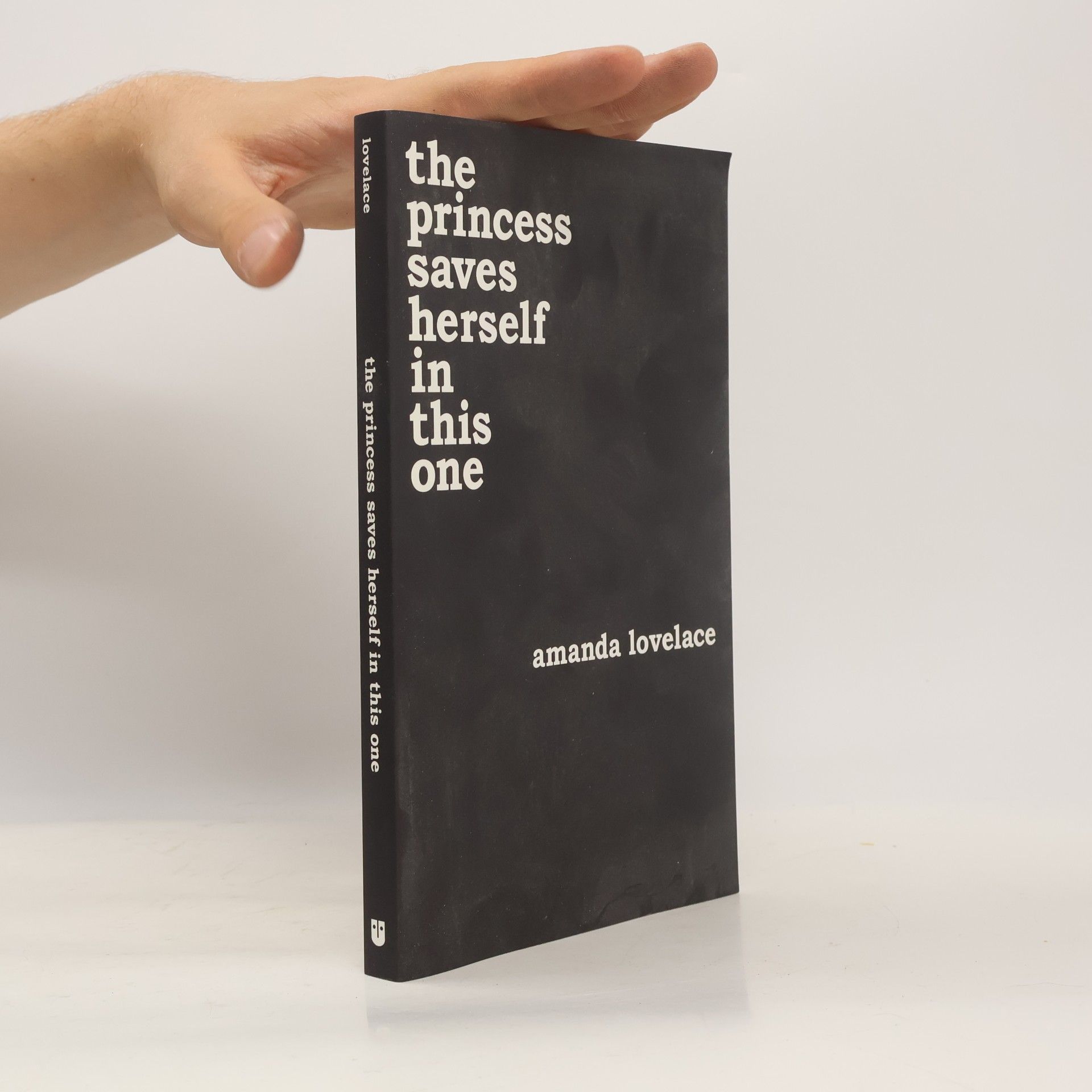 Amanda Lovelace The Princess Saves Herself in This One