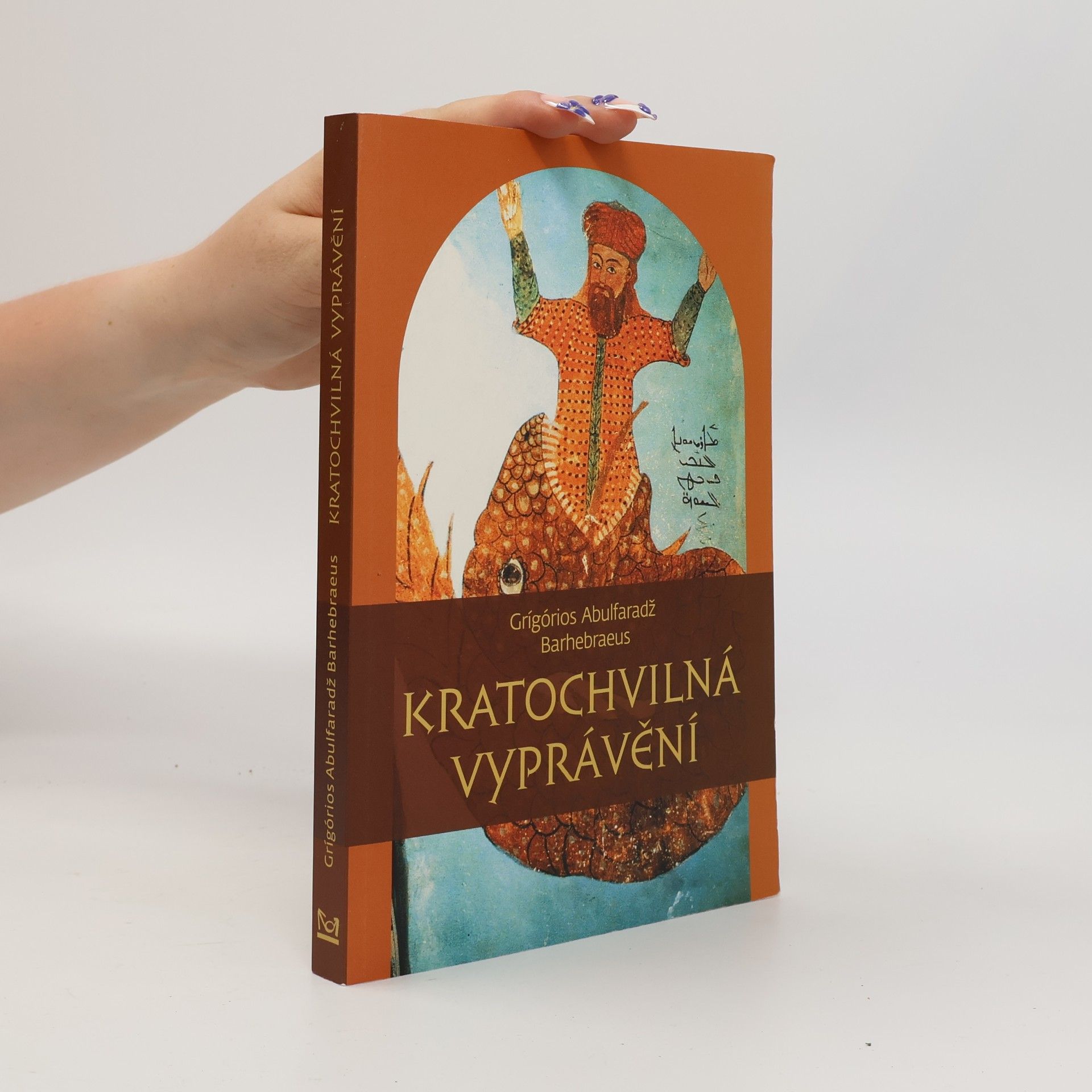 Grígórios Abulfaradž Barhebraeus Kratochvilná vyprávění