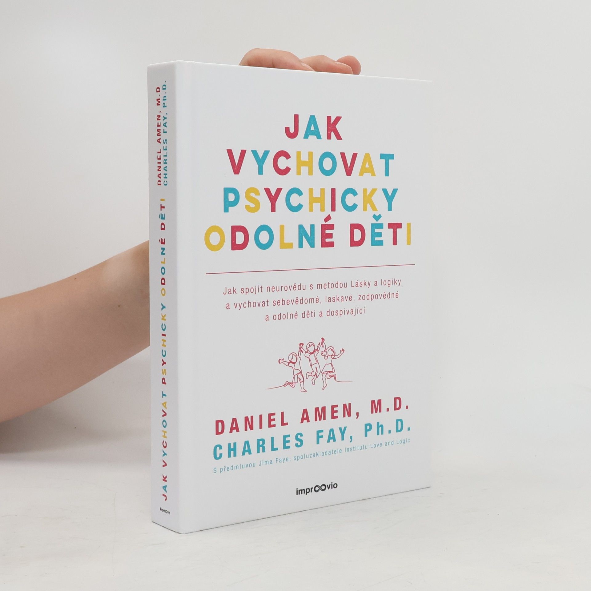 Daniel G. Amen Jak vychovat psychicky odolné děti