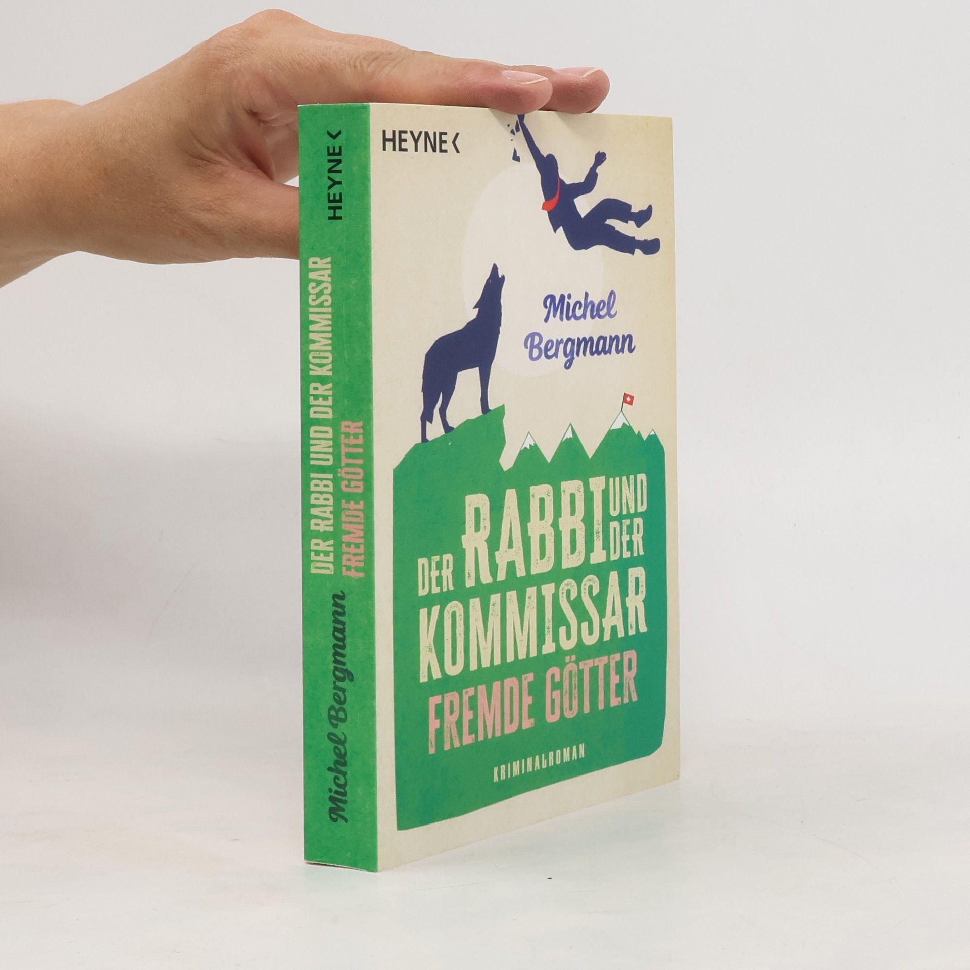 Michel Bergmann Der Rabbi und der Kommissar: Fremde Götter