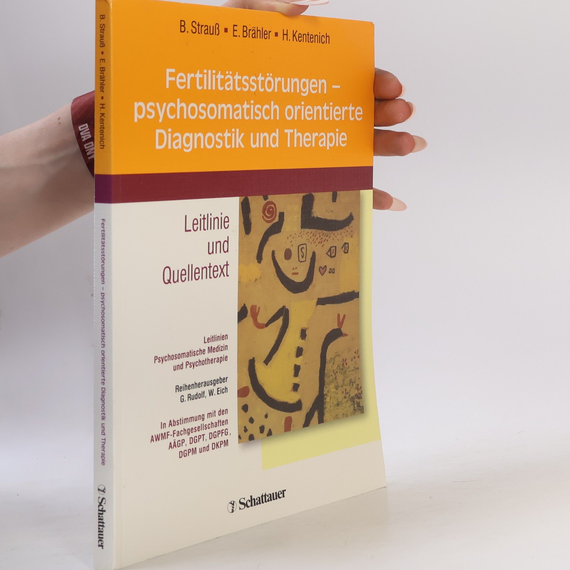 W. Eich Fertilitätsstörungen - psychosomatisch orientierte Diagnostik und Therapie: Leitlinie und Quellentext
