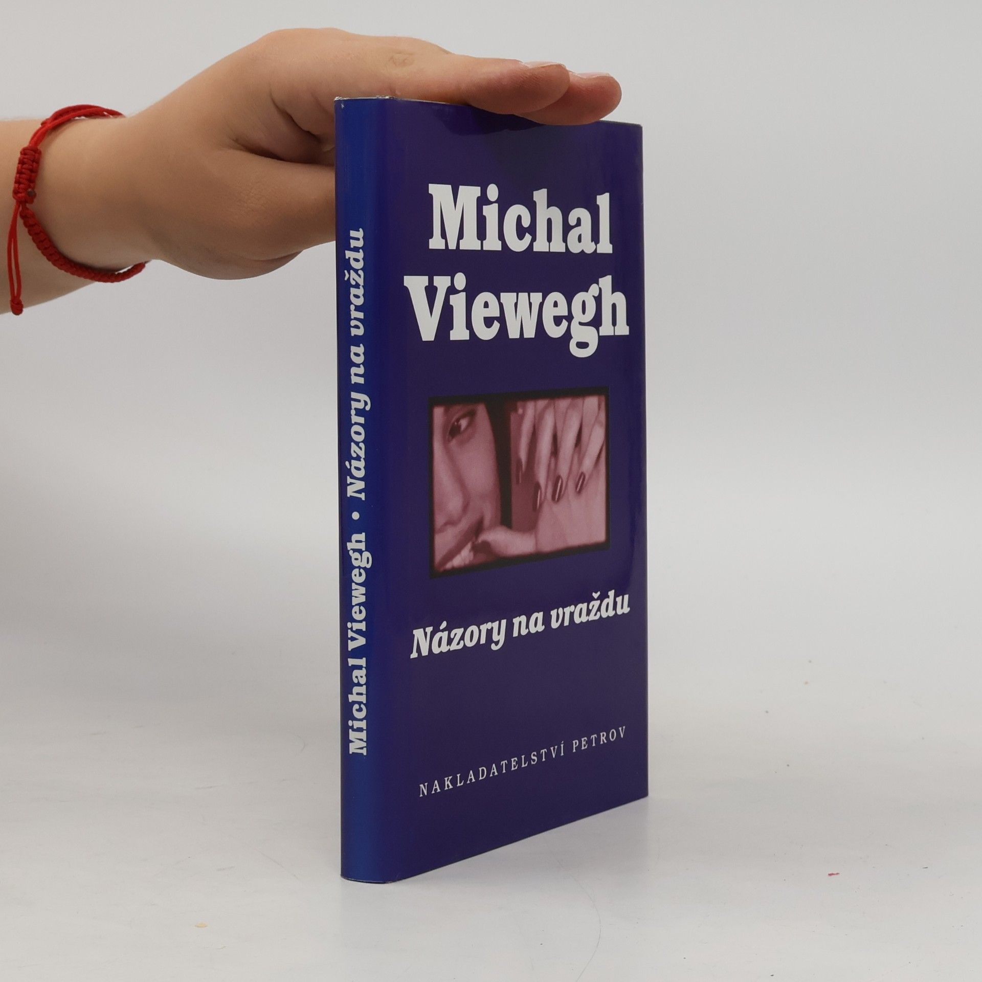 Michal Viewegh Názory na vraždu
