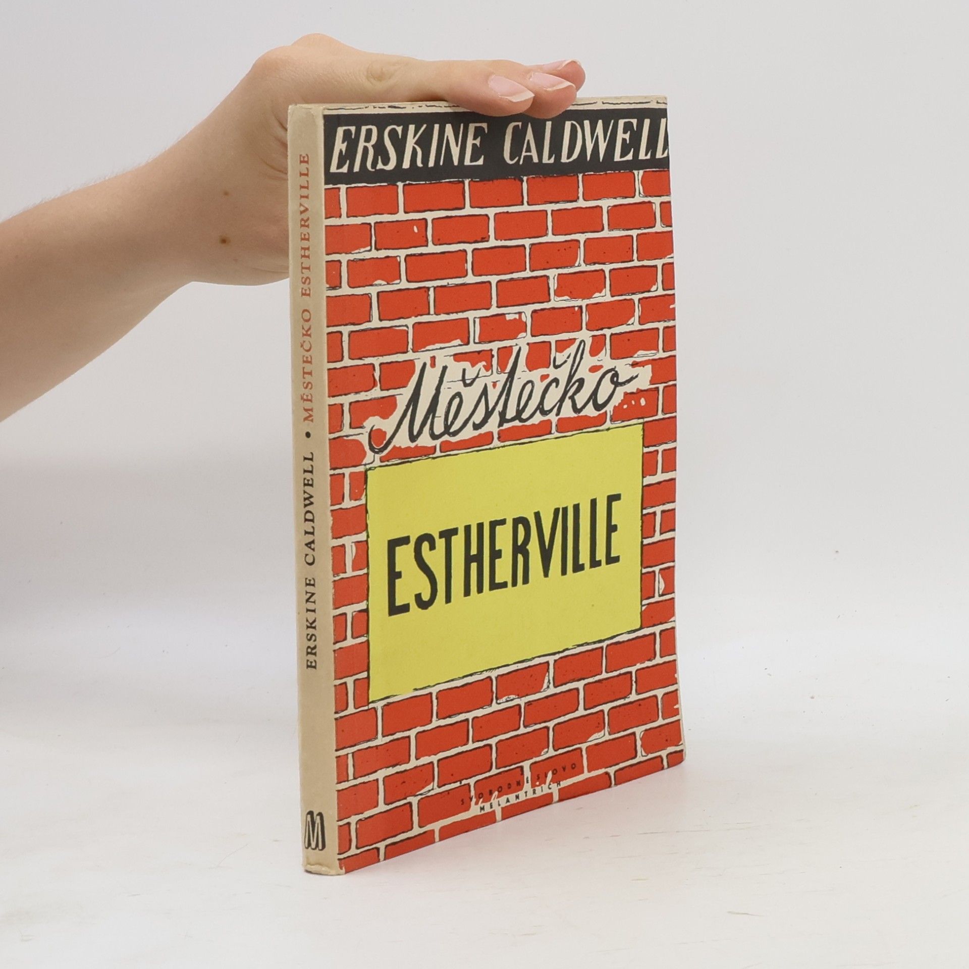 Erskine Caldwell Městečko Estherville