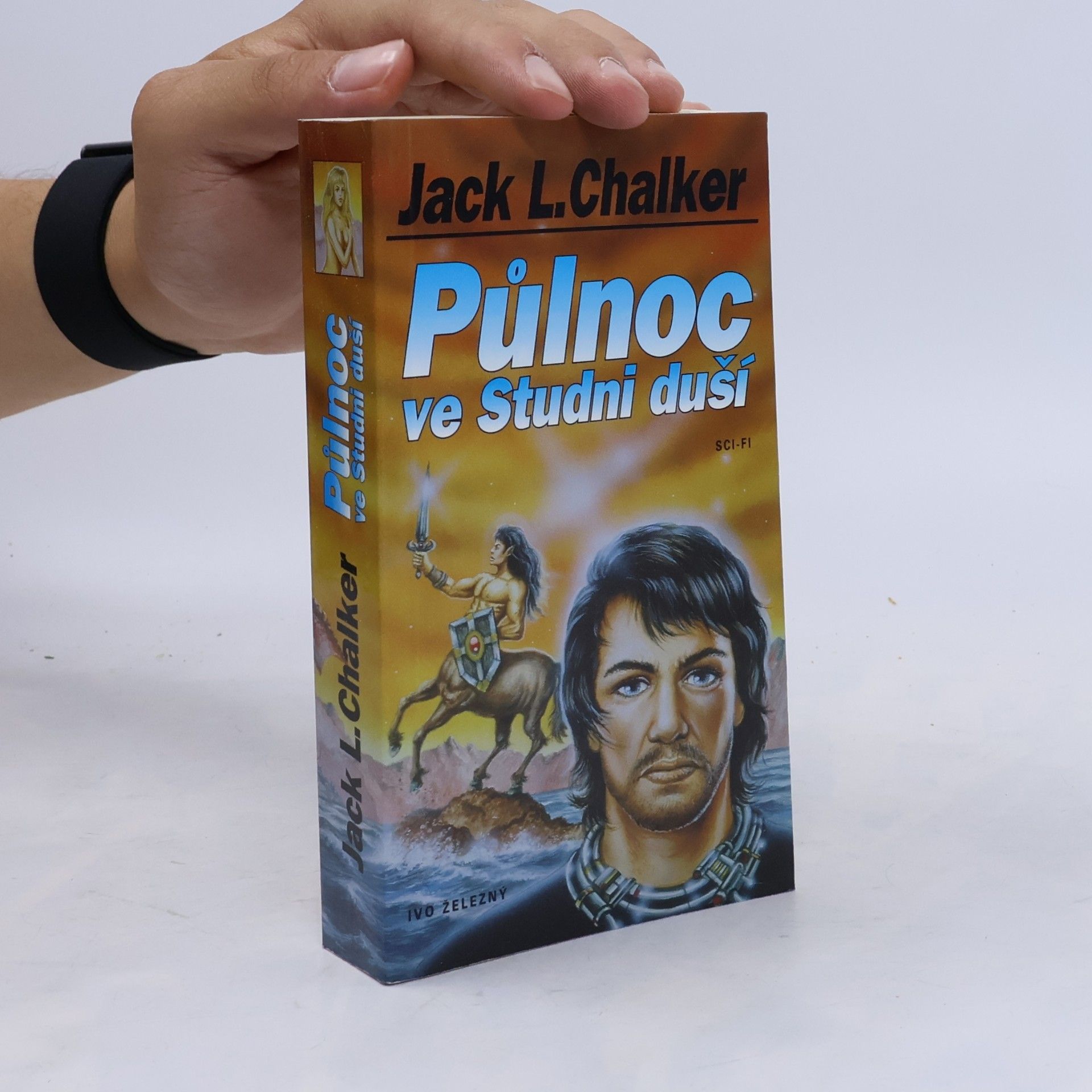 Jack L. Chalker Půlnoc ve Studni duší