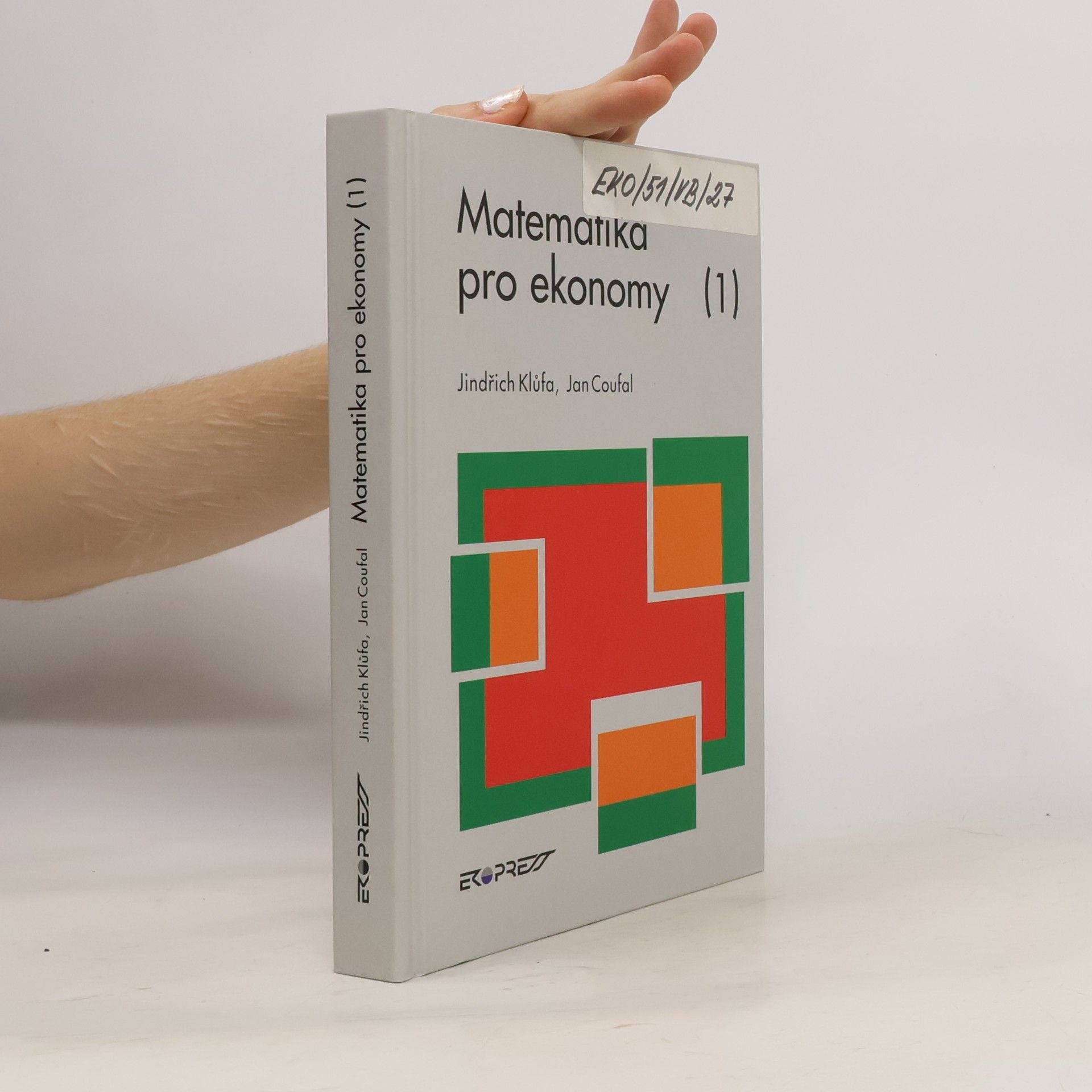 Jindřich Klůfa Matematika pro ekonomy 1