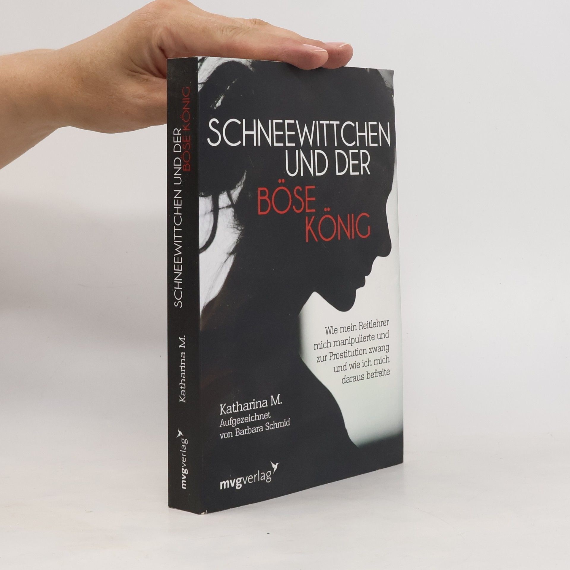 Katharina M. Schneewittchen und der böse König