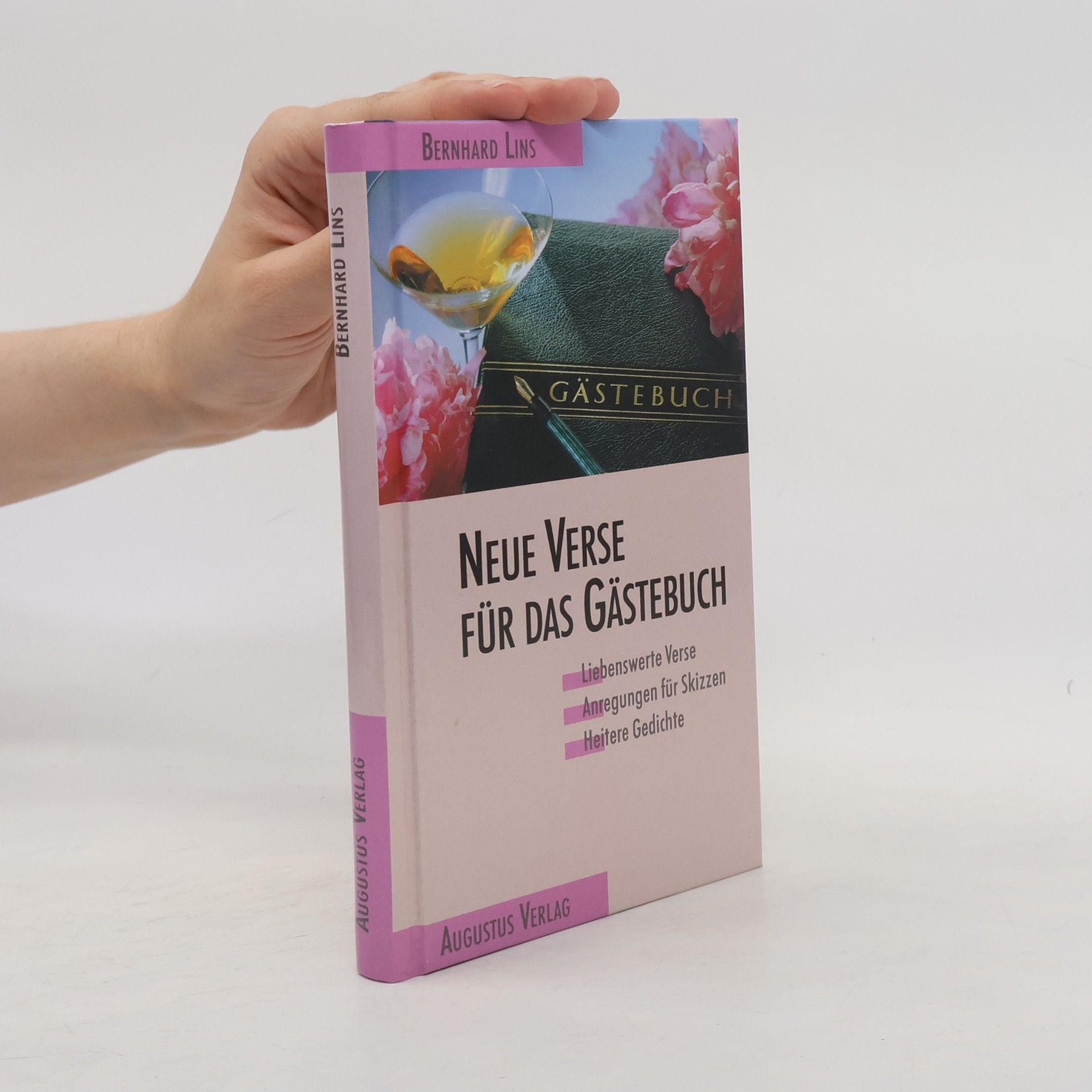 Bernhard Lins Neue Verse für das Gästebuch
