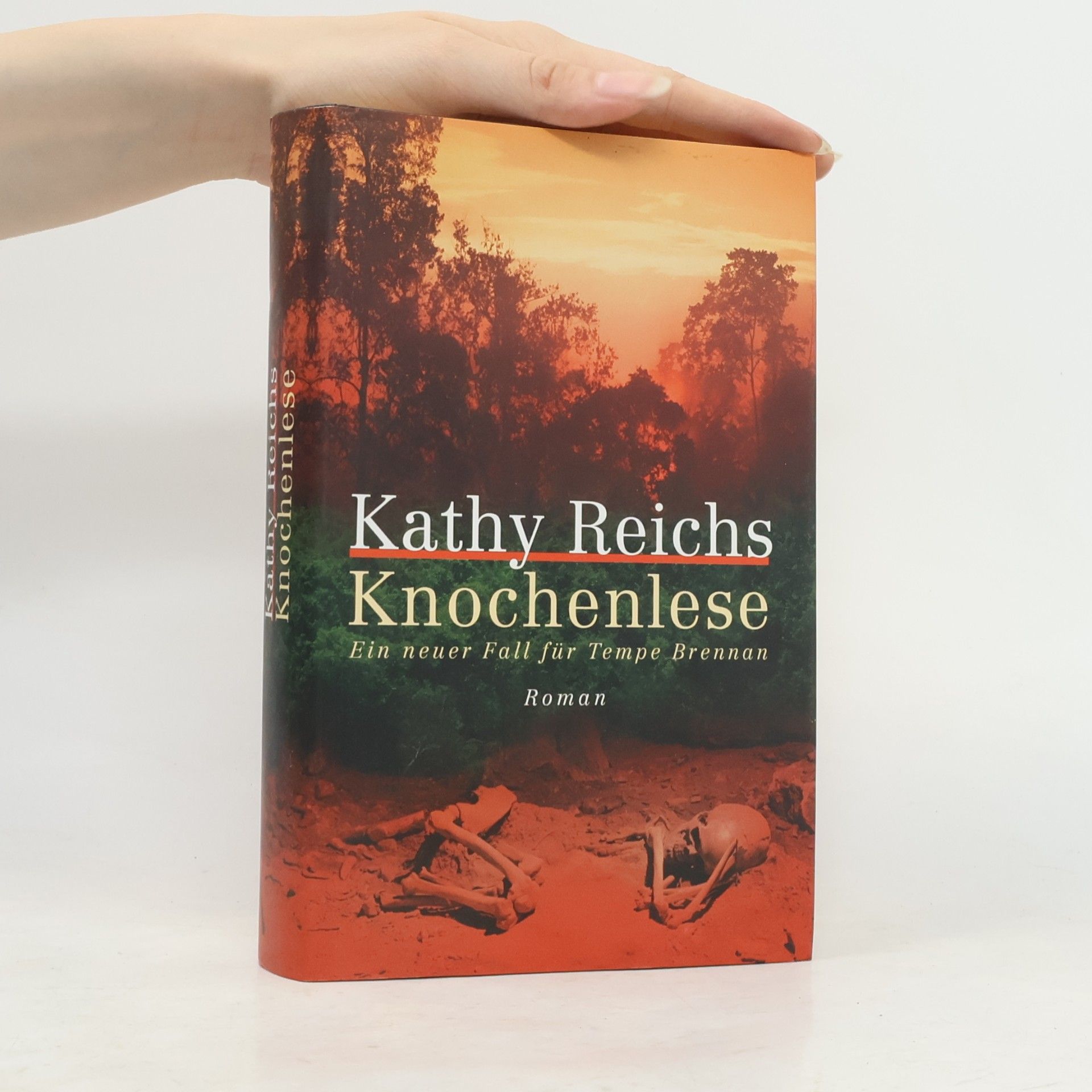 Kathy Reichs Knochenlese