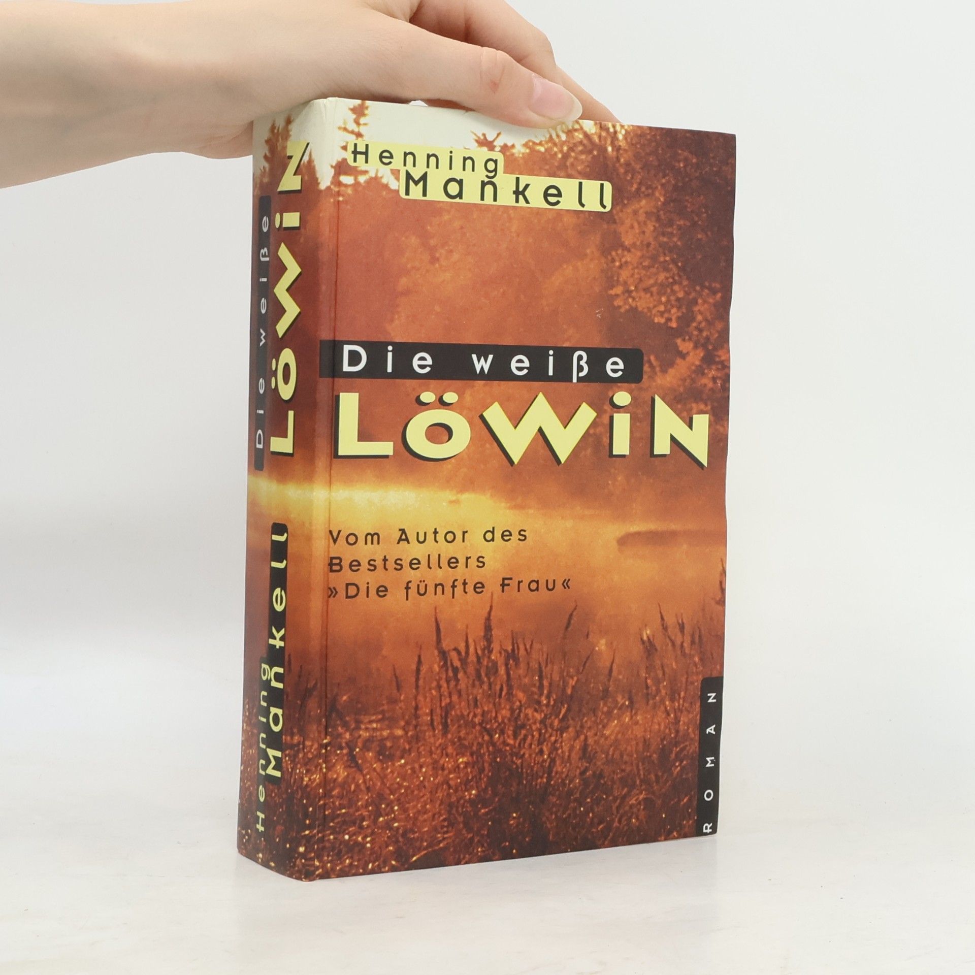 Henning Mankell Die weiße Löwin