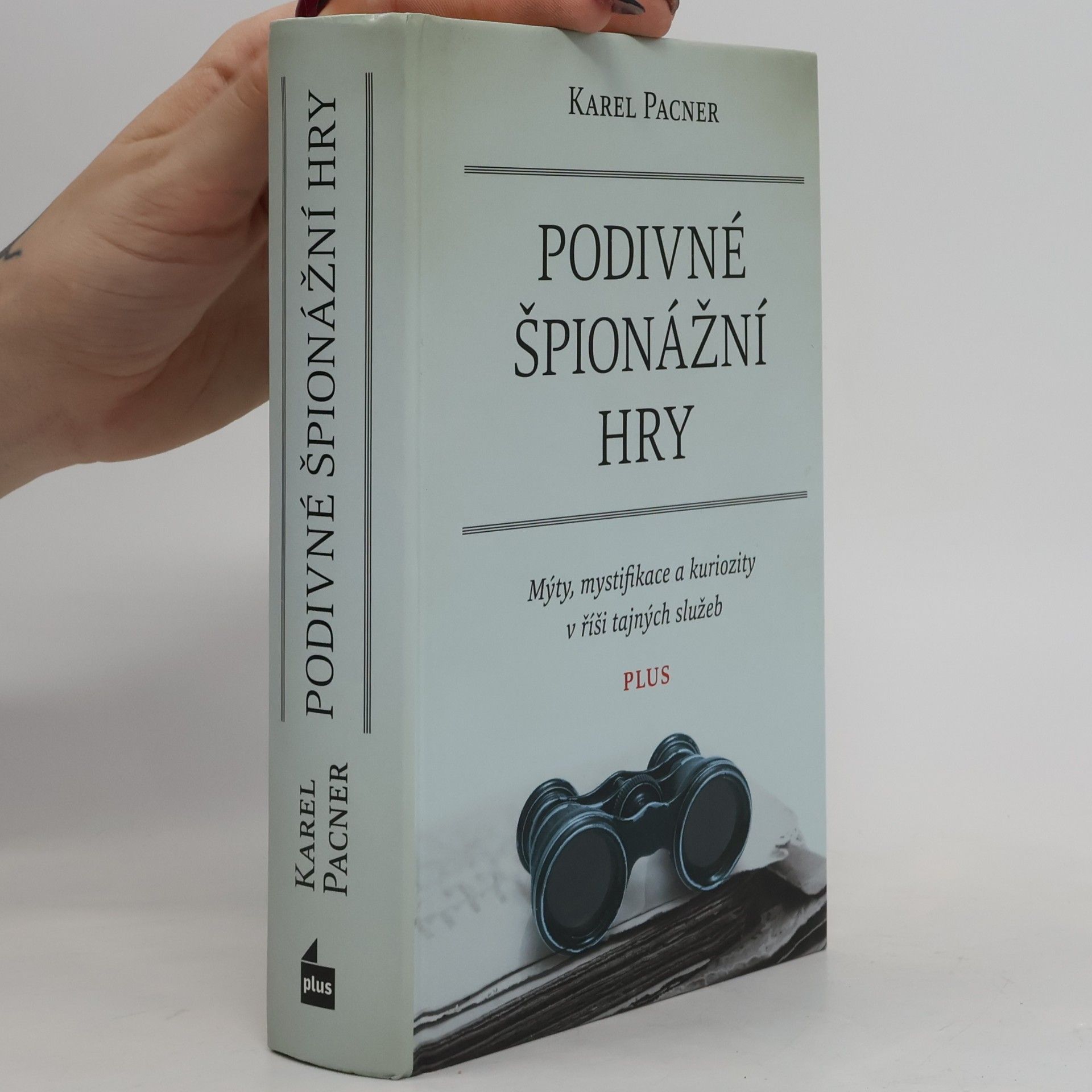 Karel Pacner Podivné špionážní hry